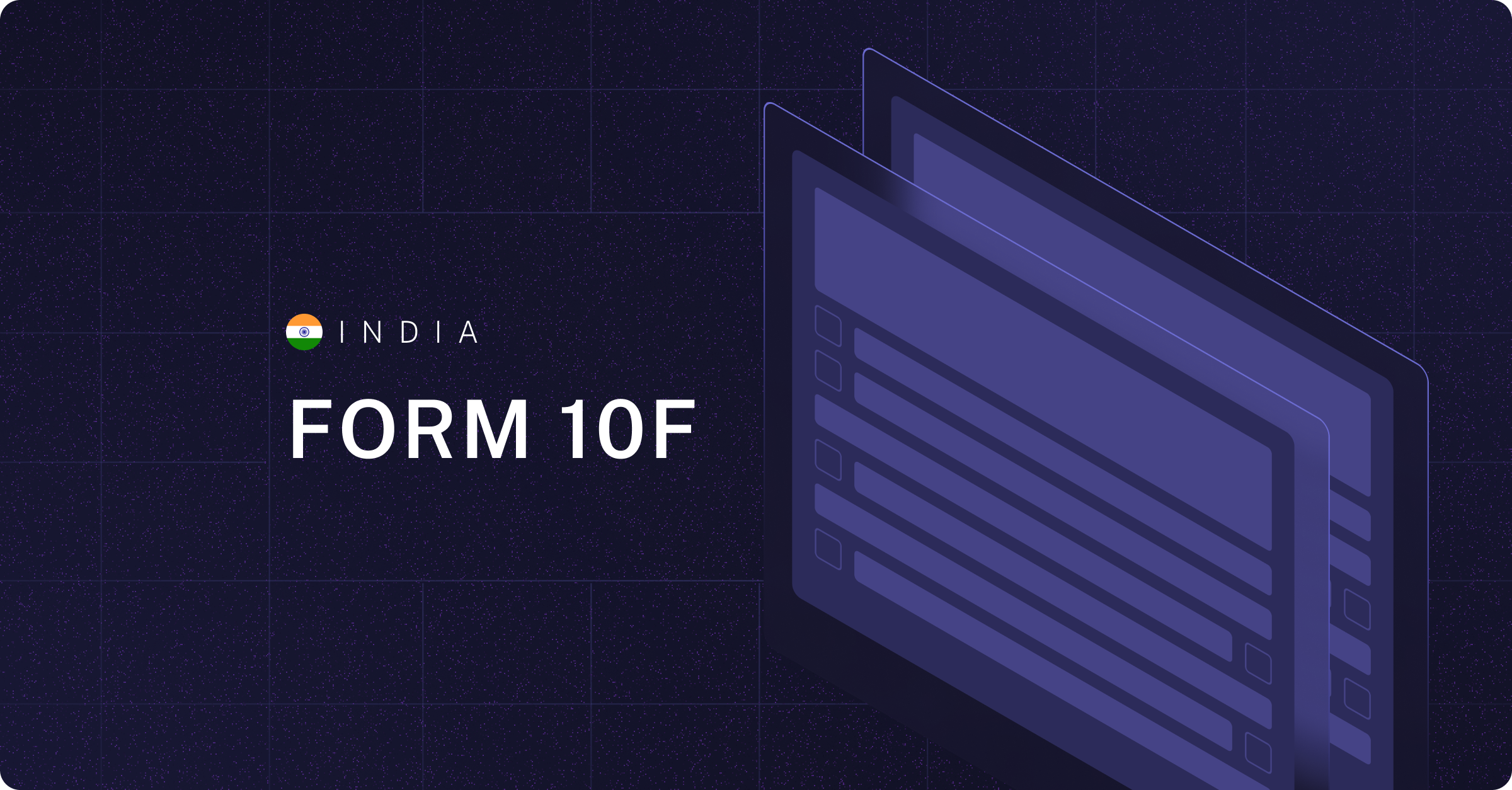 Form 10F (India): Avoid Double Taxation – Complete Guide