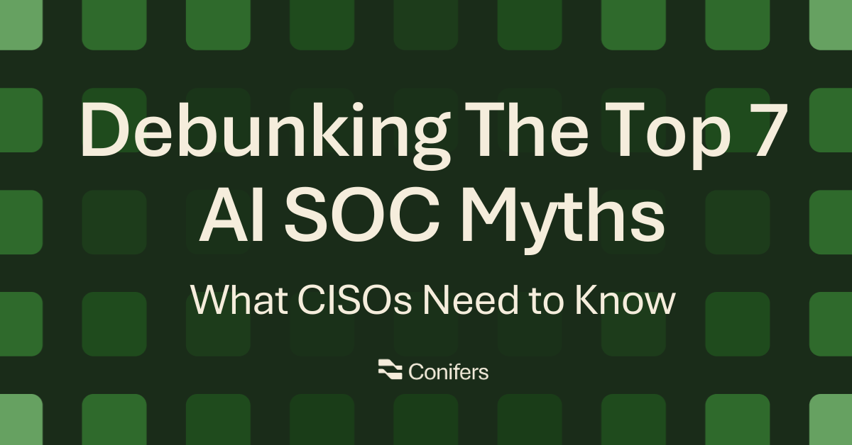 Debunking AI Myths in the SOC: What CISOs Need to Know