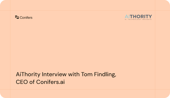 AiThority Interview with Tom Findling, CEO of Conifers.ai