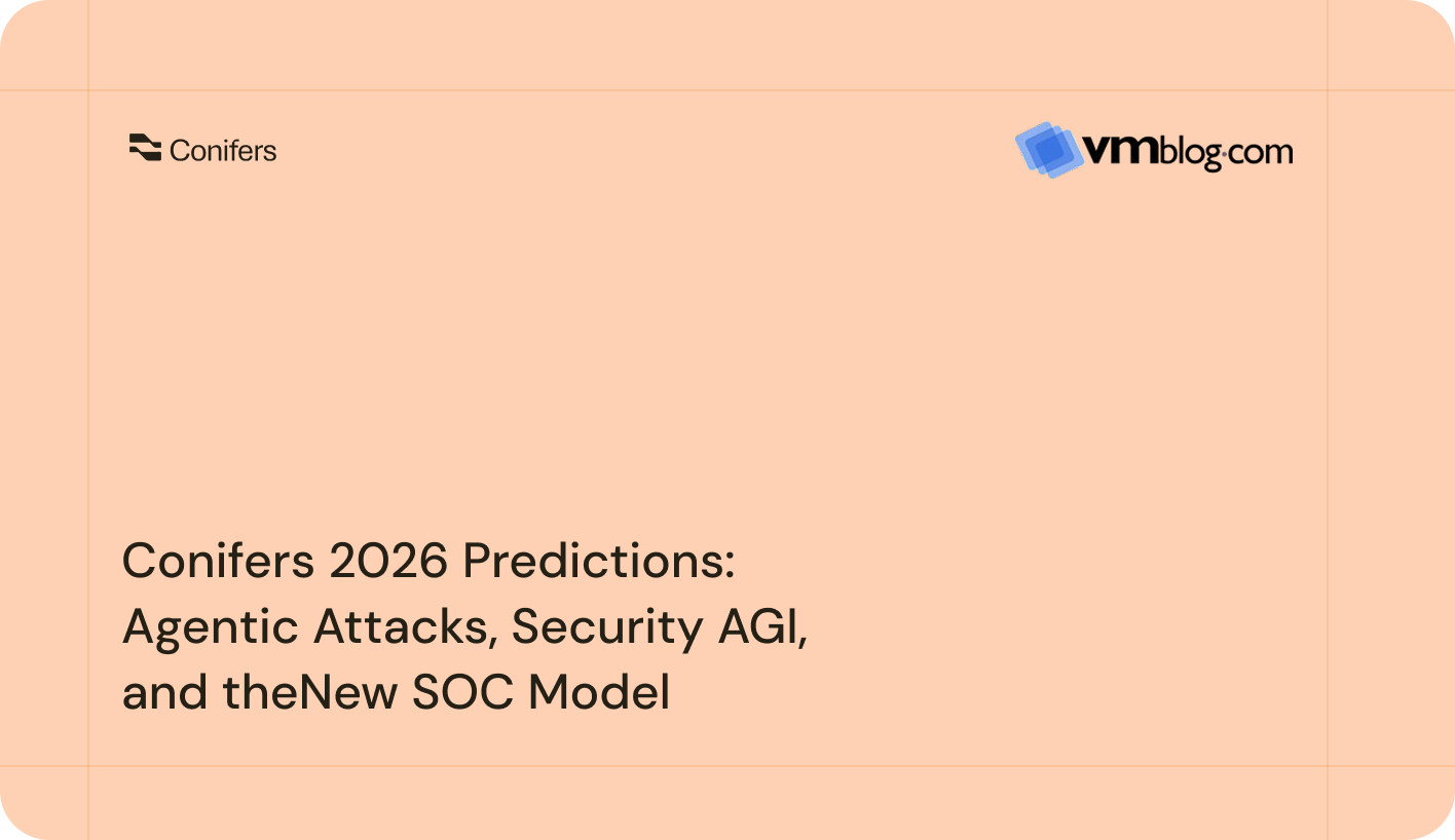 Conifers 2026 Predictions: Agentic Attacks, Security AGI, and the New SOC Model