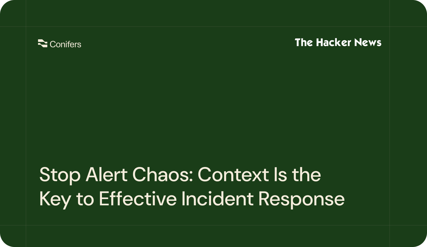 Stop Alert Chaos: Context Is the Key to Effective Incident Response