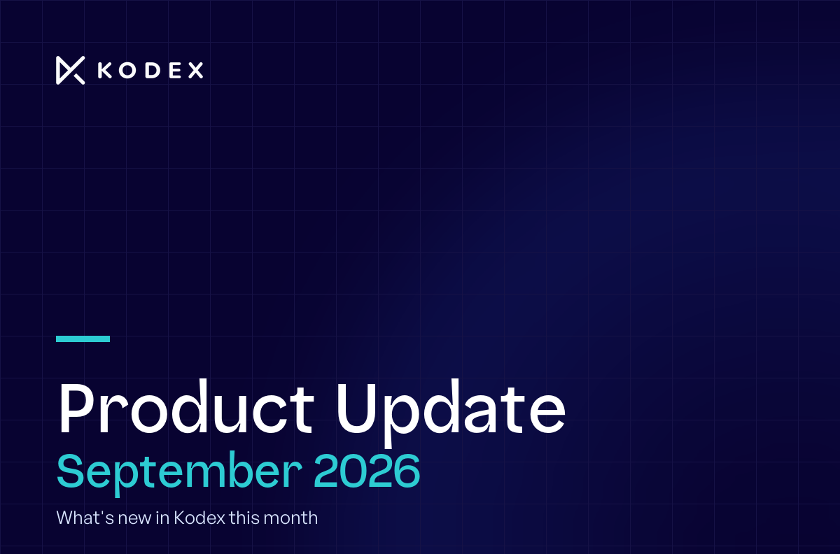 Kodex Product Update September 2026