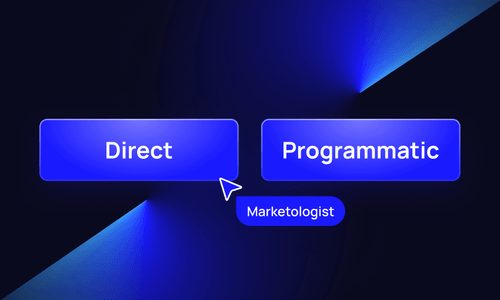 Direct vs Programmatic Advertising: Differences, Costs & When to Use