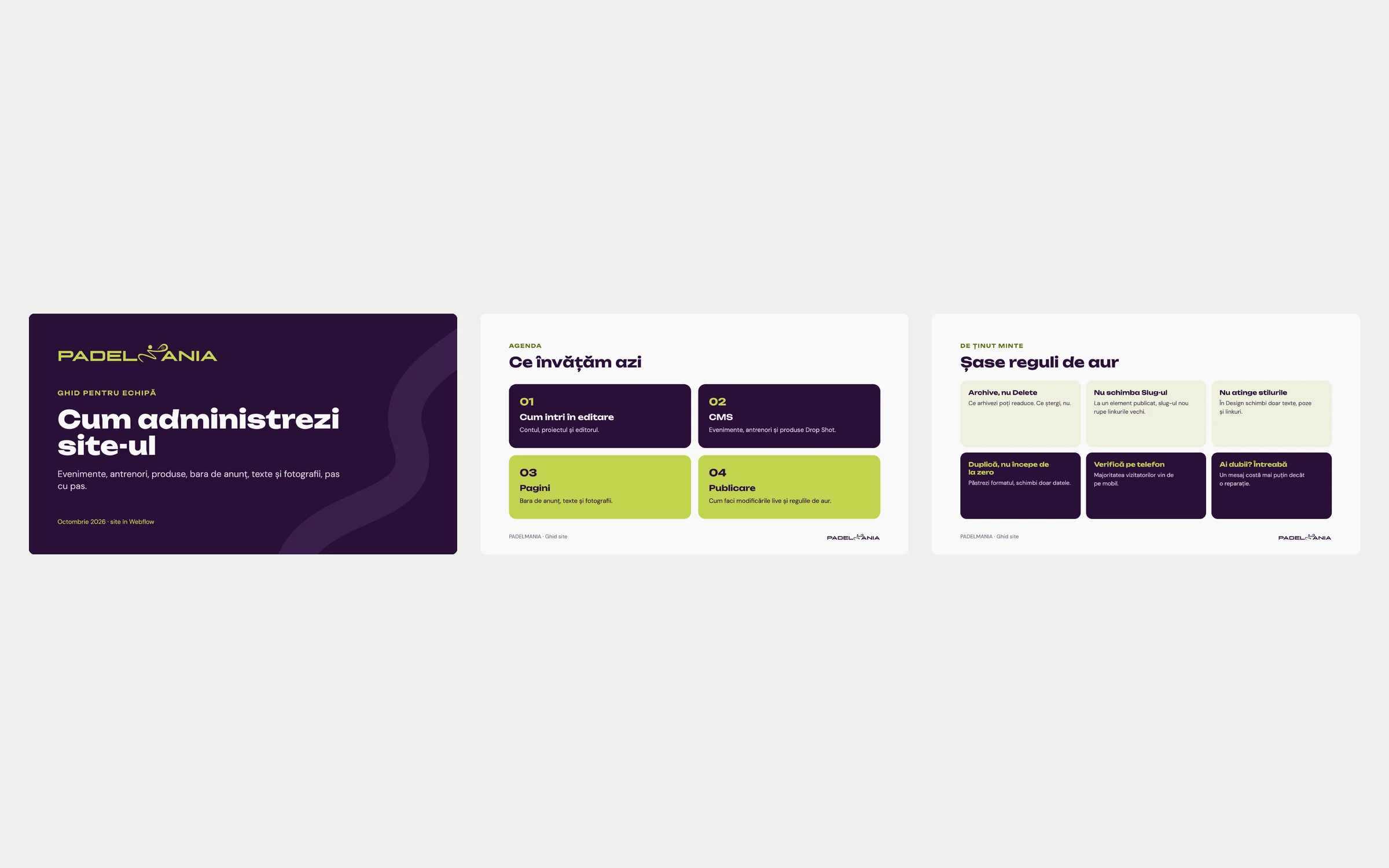 Three slides from the PADELMANIA site guide: the cover 'Cum administrezi site-ul', the agenda and the six golden rules.