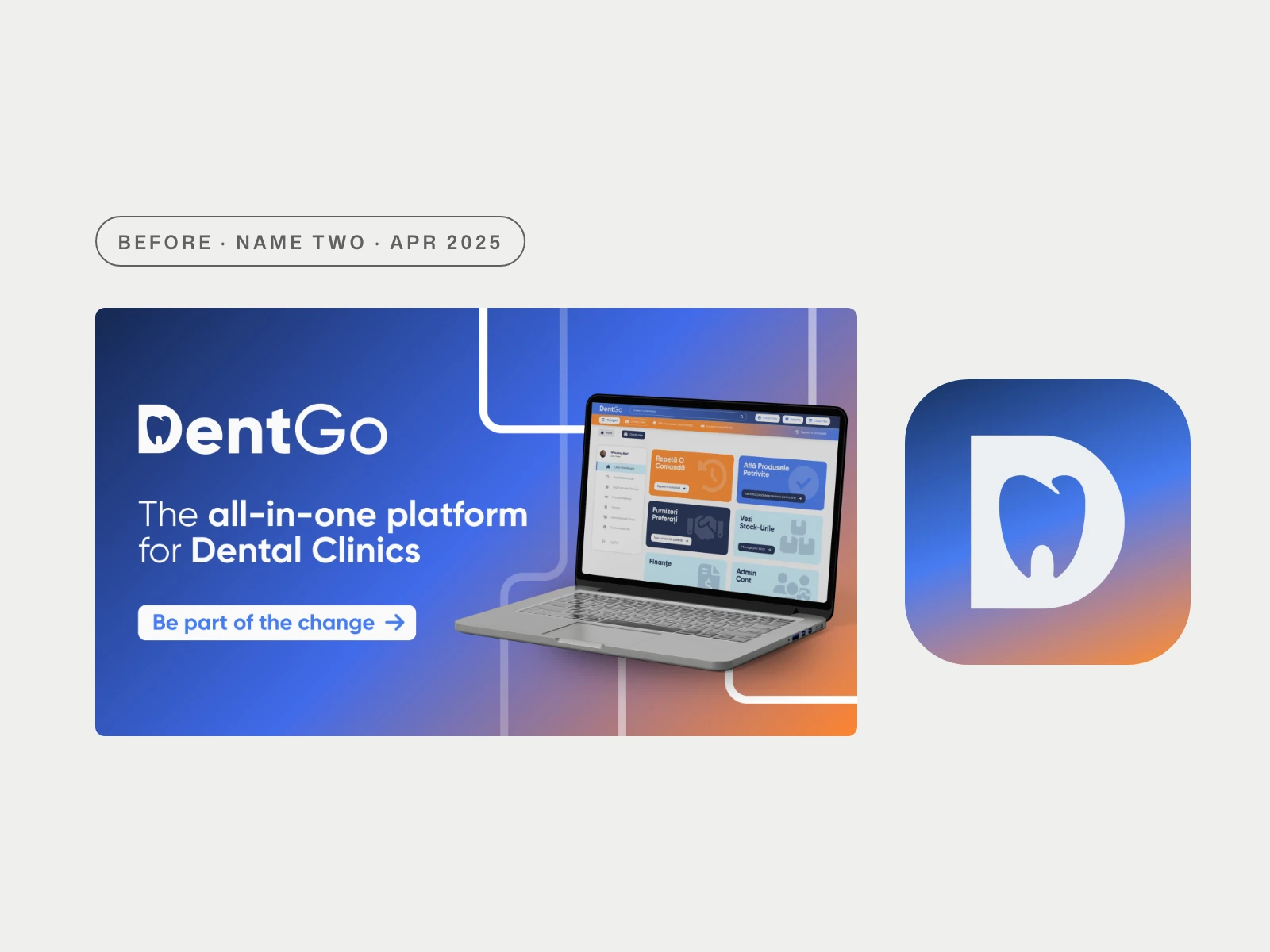Before: the second identity, DentGo, on its pitch-deck cover beside the DentGo app icon, a white D holding a tooth on a blue-to-orange gradient.