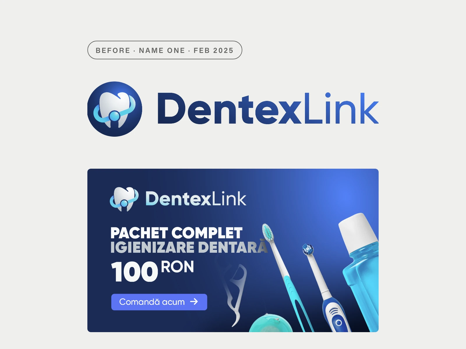 Before: the first identity, DentexLink, a gradient tooth-and-link mark, and a promo banner for a dental-hygiene bundle.