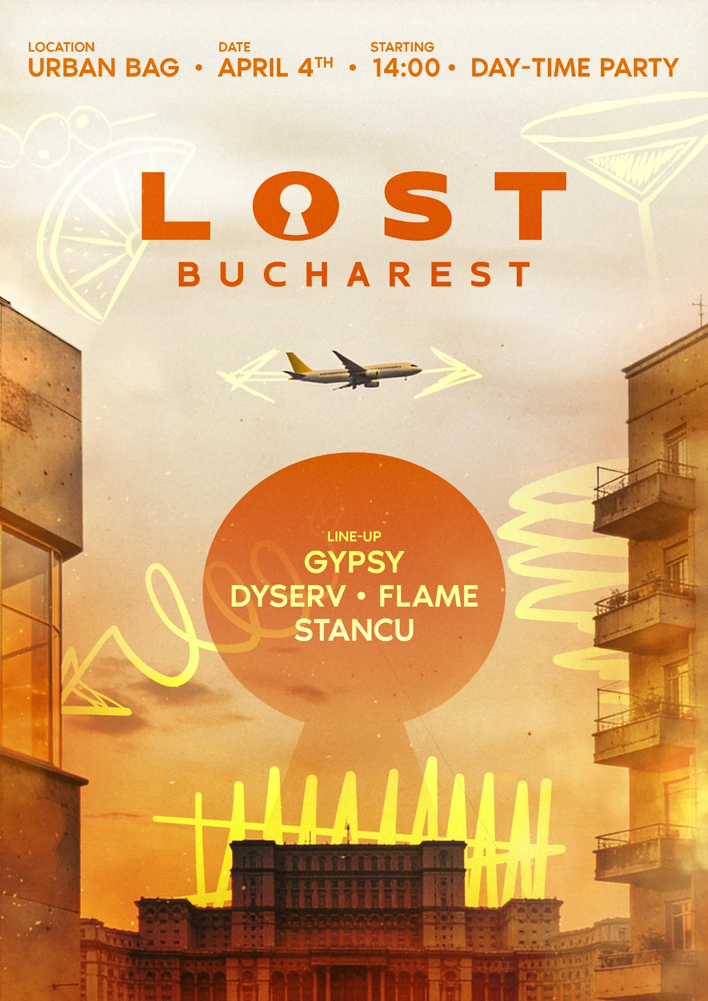 LOST Bucharest A3 poster: Urban Bag, April 4th, 14:00, day-time party; the orange LOST wordmark, a plane between hand-drawn arrows and the line-up in a keyhole-shaped sun above the Palace of Parliament.