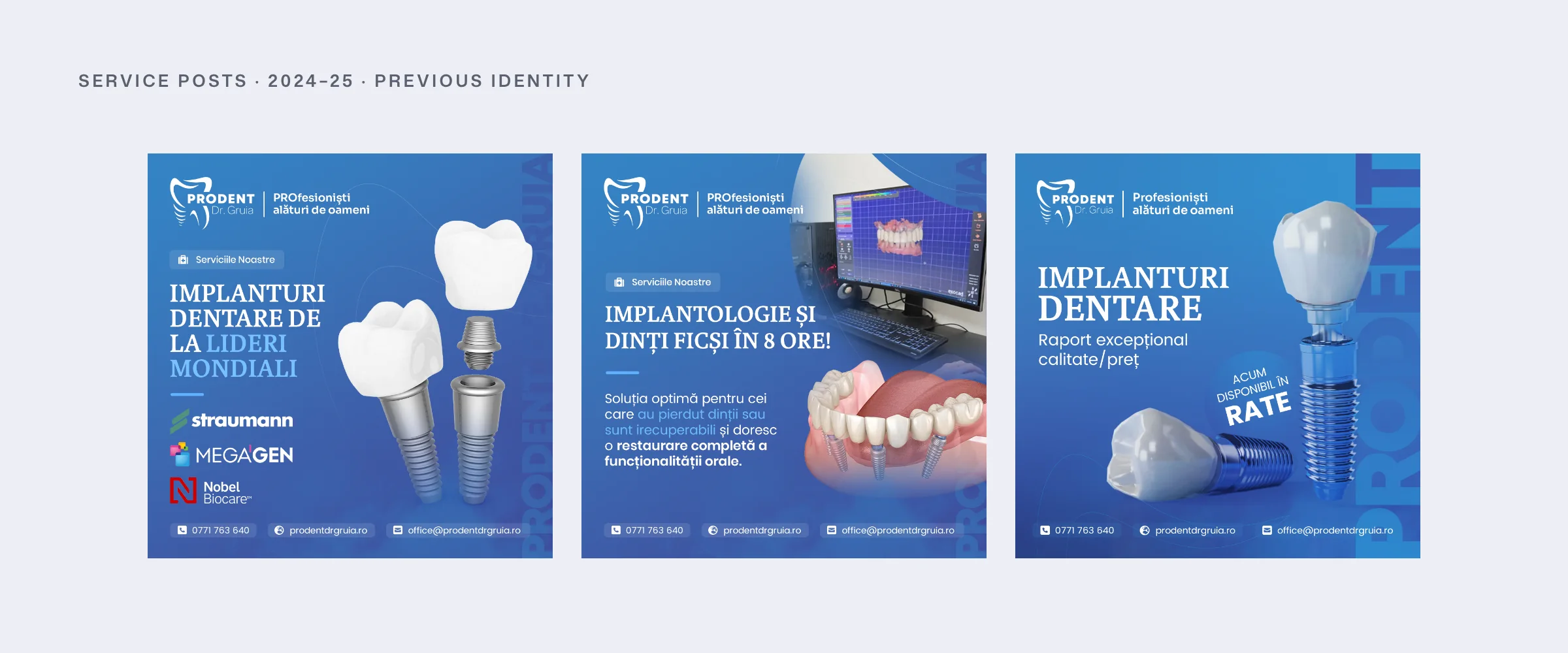 Three Prodent service posts in the clinic's previous blue identity: implants from Straumann, MegaGen and Nobel Biocare, fixed teeth in 8 hours, and implants available in instalments. Labelled 2024–25, previous identity.