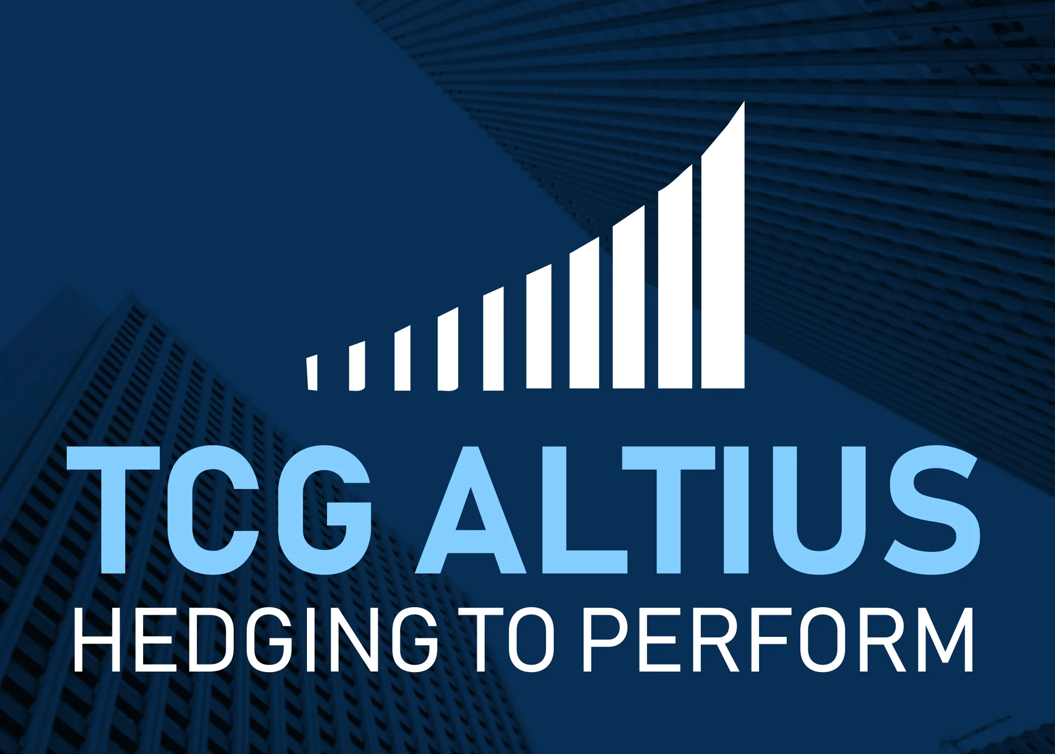 Detail of the TCG ALTIUS cover: the rising bar mark above 'TCG ALTIUS' in light blue and 'Hedging to perform' in white condensed capitals.