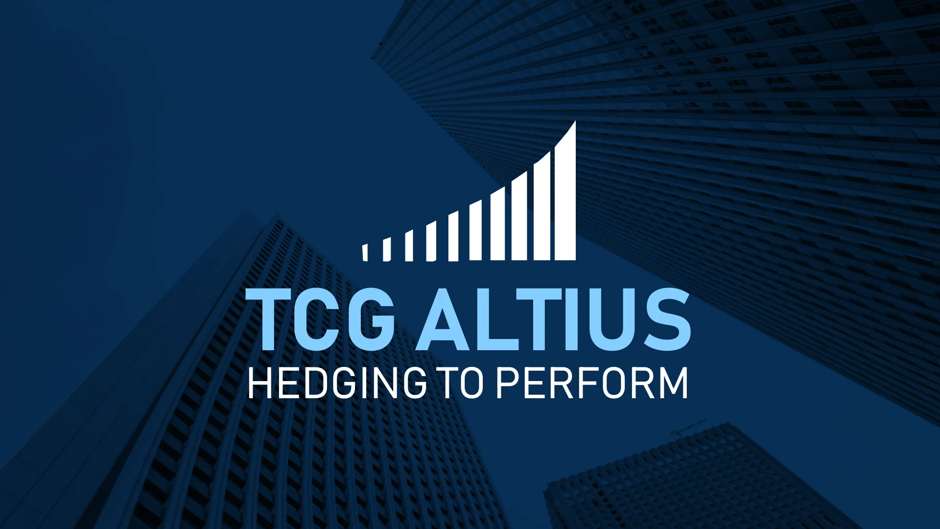 Cover of the TCG ALTIUS investor presentation, April 2025: 'TCG ALTIUS, Hedging to perform' in light blue and white under a rising white bar mark, over blue-toned skyscrapers.