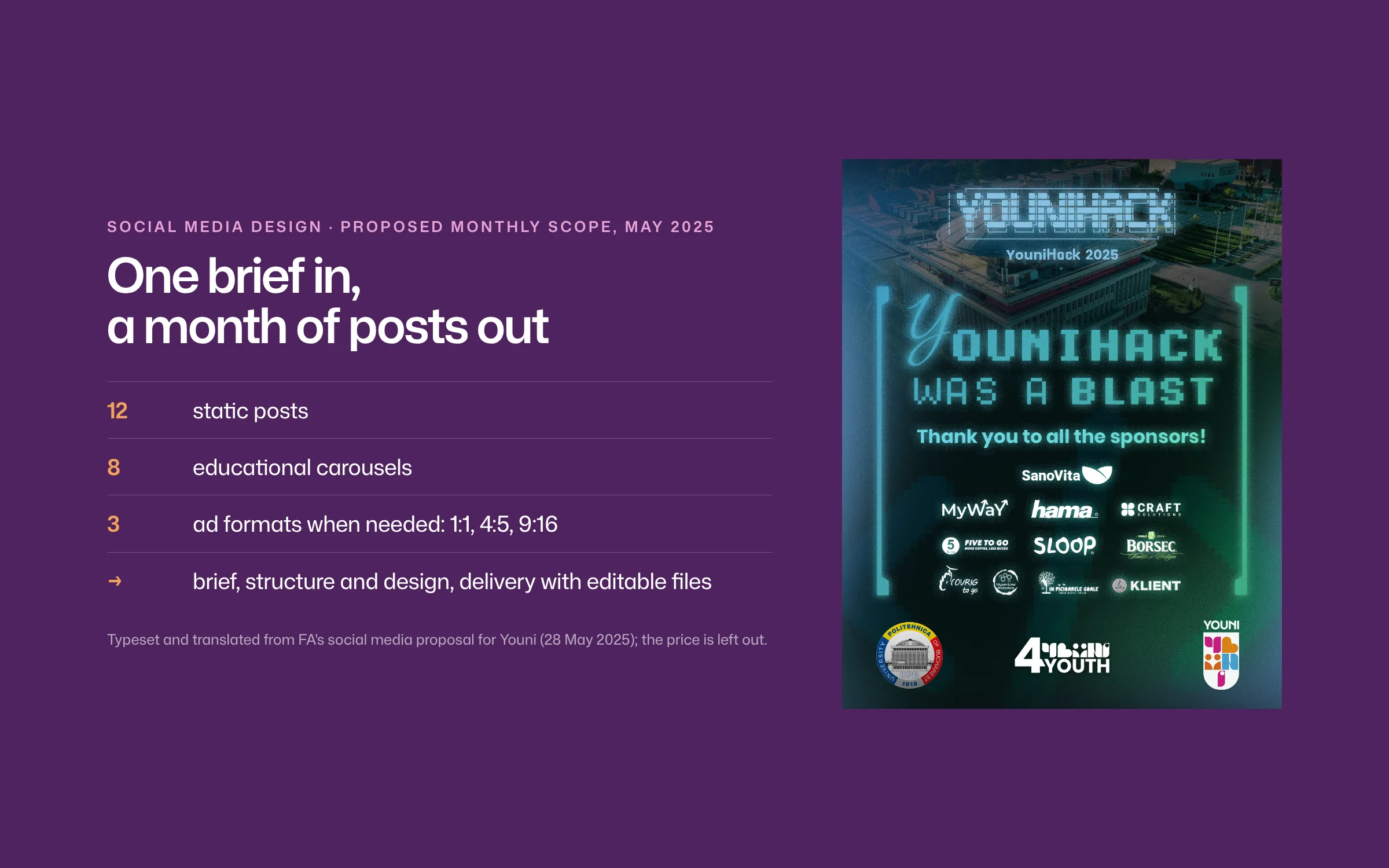The monthly social design scope proposed to Youni in May 2025, typeset: 12 static posts, 8 educational carousels and ad versions in 1:1, 4:5 and 9:16, beside the closing slide of the YouniHack 2025 carousel thanking the sponsors in a green terminal style.