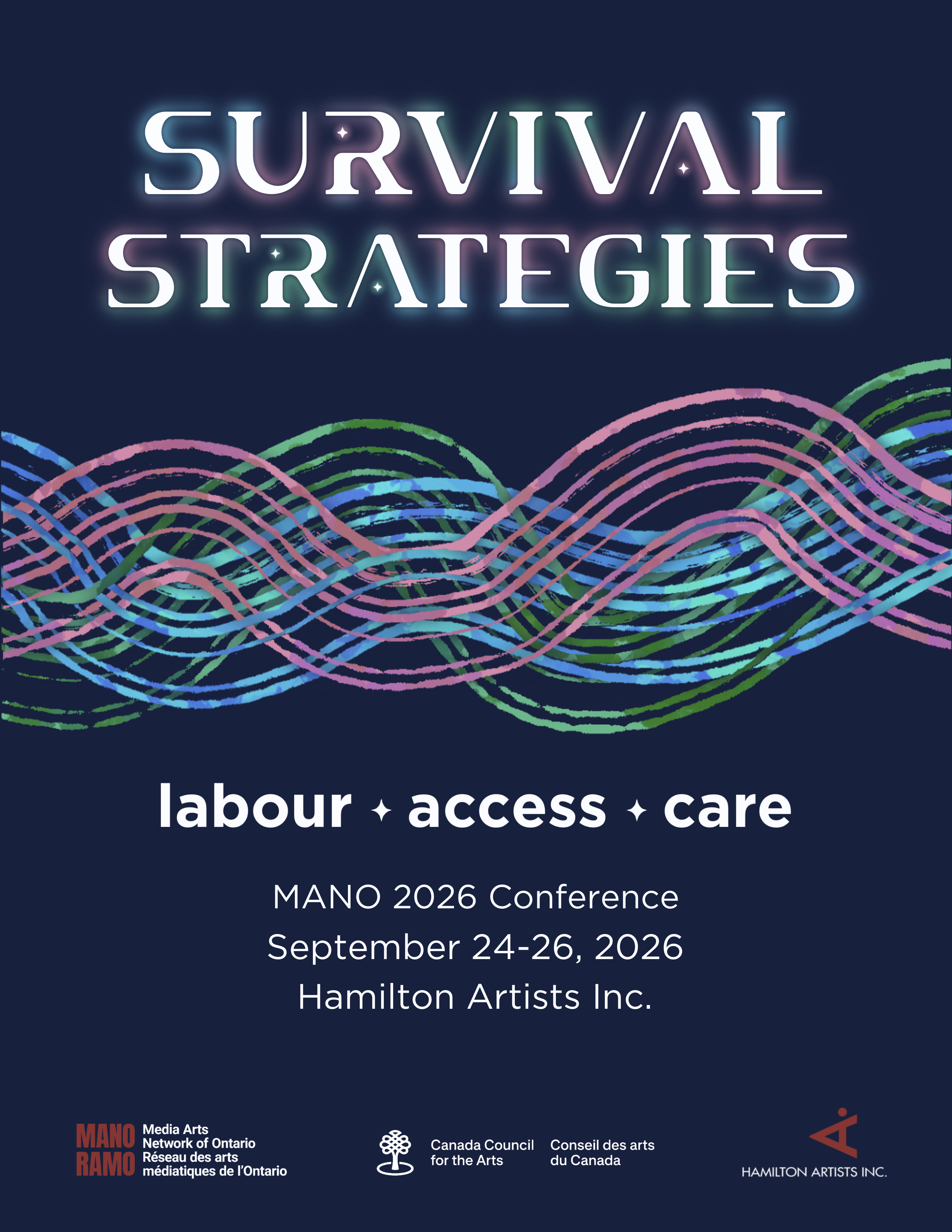 An illustration of intersecting blue, green and lavender waves on a dark blue background. Poster text reads: Survival Strategies: Labour, Access, Care. MANO 2026 Conference. September 24-26, 2026. Hamilton Artists Inc. MANO, CCA and Hamilton Artists Inc. logos at bottom.