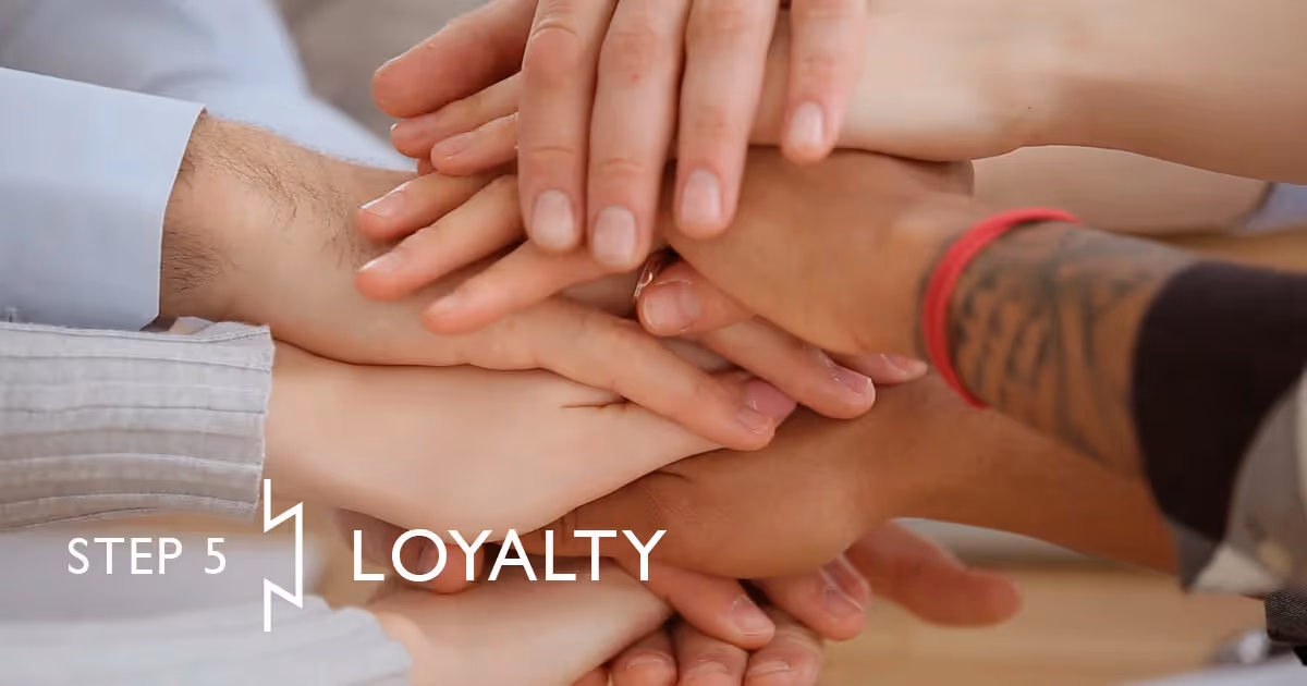 Step Five Loyalty
