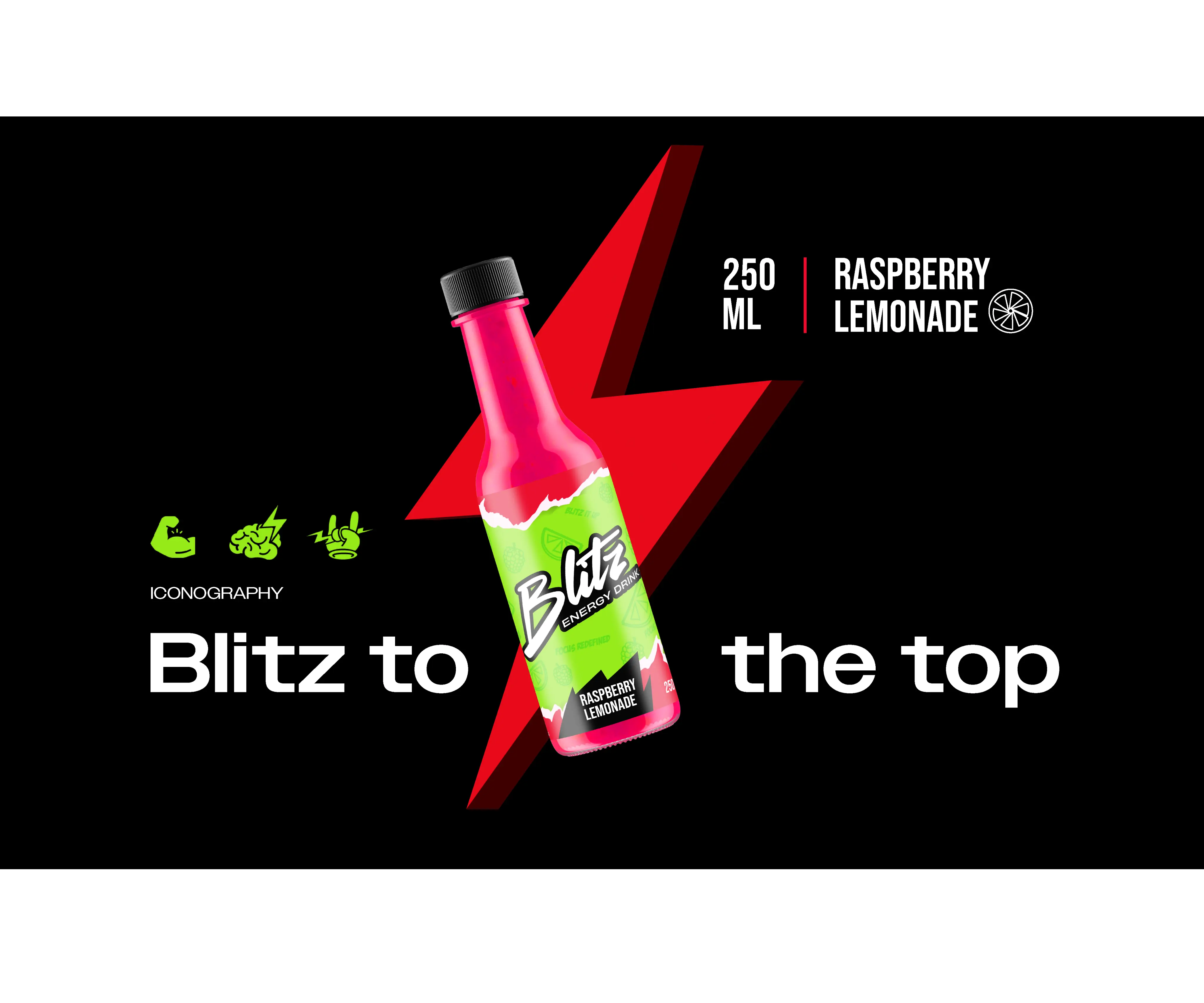 Bottle of Blitz Energy Drink Raspberry Lemonade flavor in front of a red lightning bolt with text 'Blitz to the top' and icons representing strength, focus, and energy.