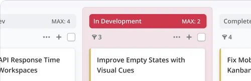 A Kanban board with a Work in Progress limits reached.