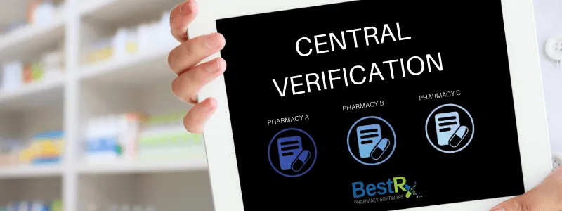 5 Benefits of Central Verification for Pharmacies