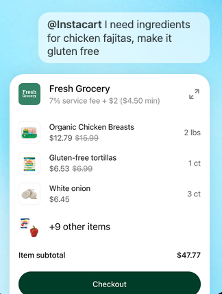Instacart response to '@Instacart I need ingredients for chicken fajitas, make it gluten free' showing a shoppable cart of items with prices, a subtotal, and a Checkout button inside ChatGPT