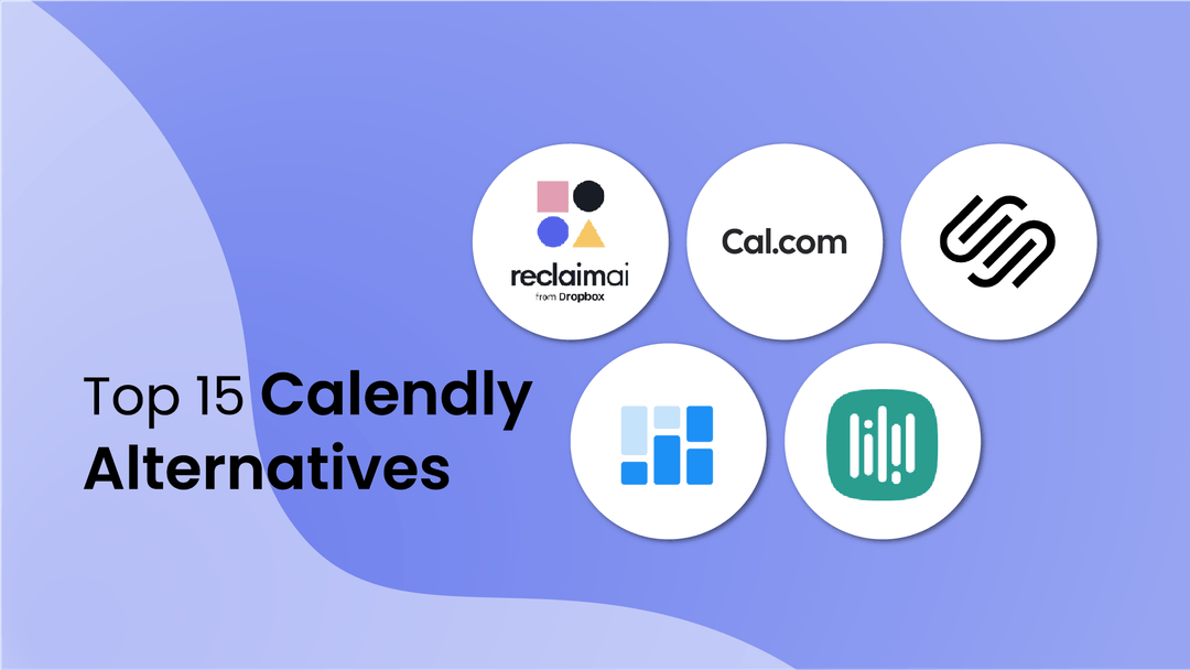 Top 15 Calendly Alternatives in 2026 | Reclaim