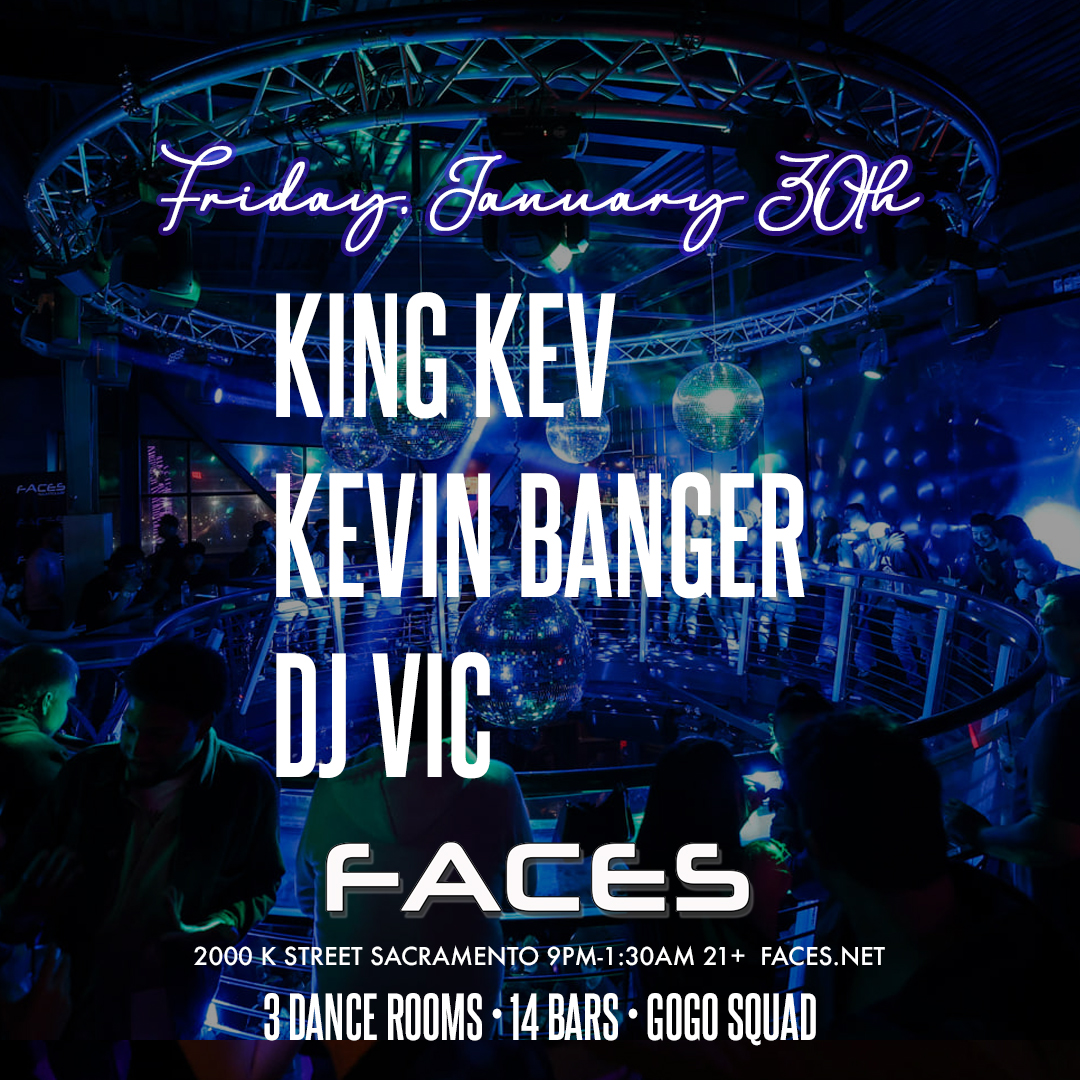 King Kev, Starkilla, Kevin Banger (9pm-1:30am)