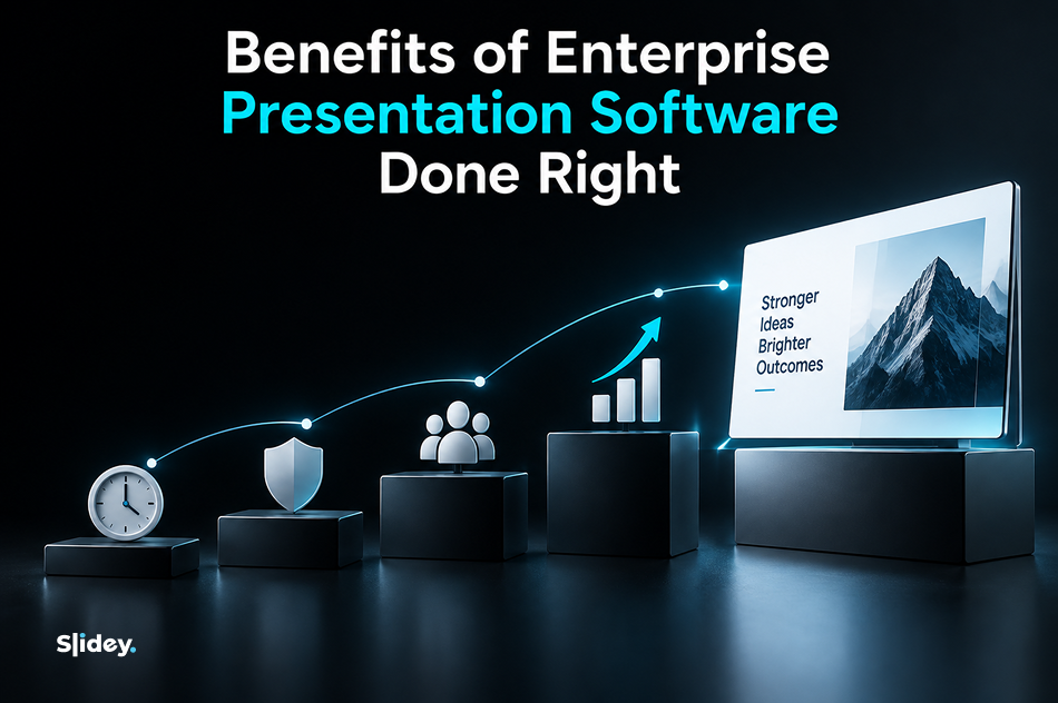 Benefits of enterprise presentation software include stronger ideas, consistency, and faster workflows.