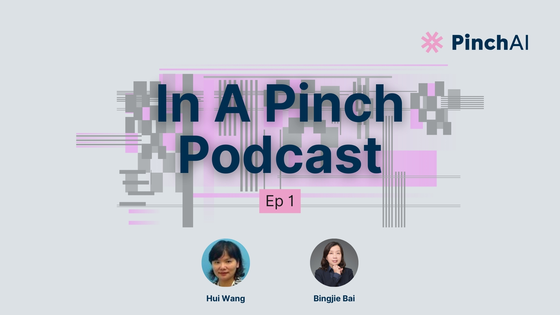 Ep 1: Hui Wang, Bingjie Bai