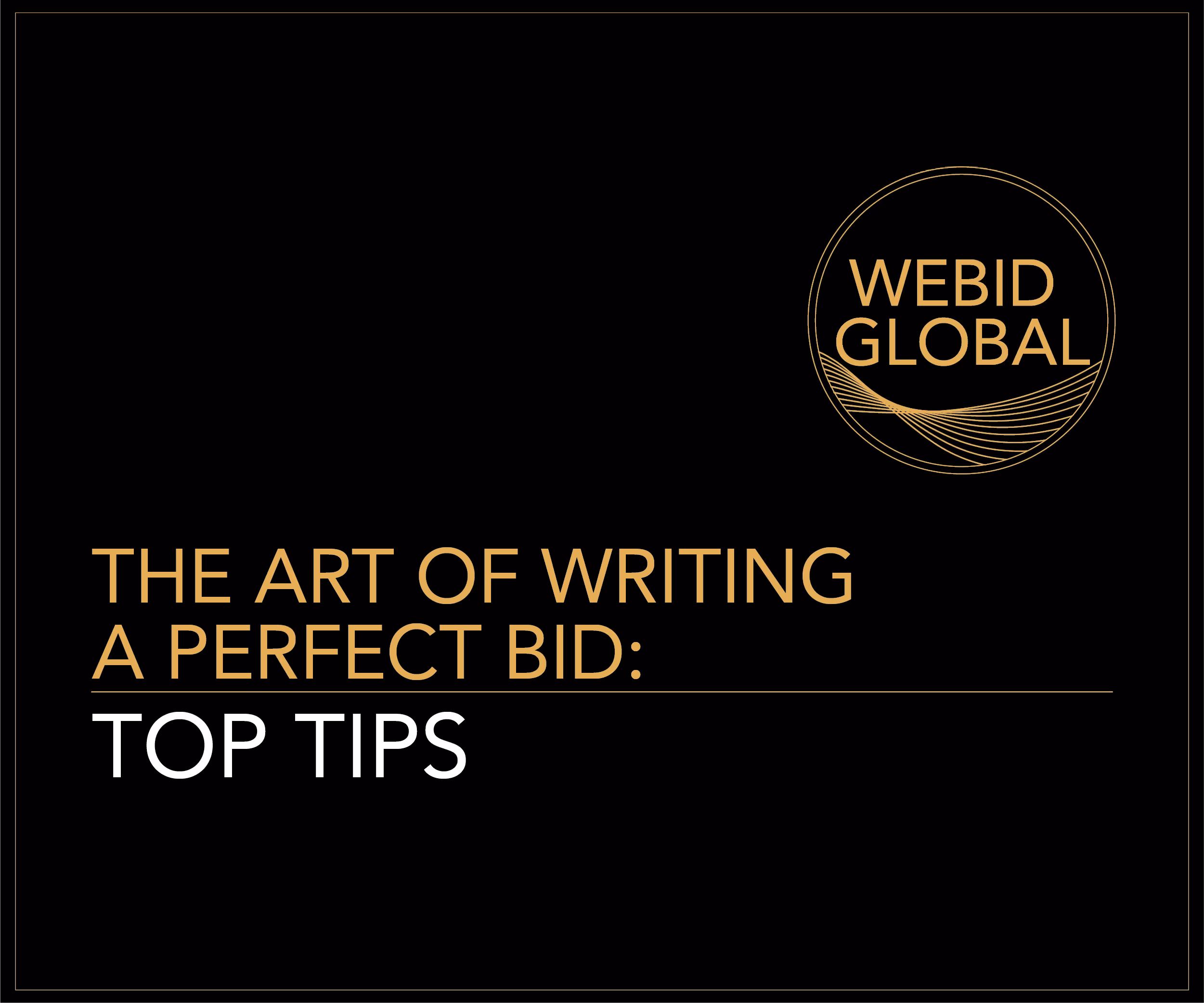The Art of Writing a Perfect Bid: Top Tips