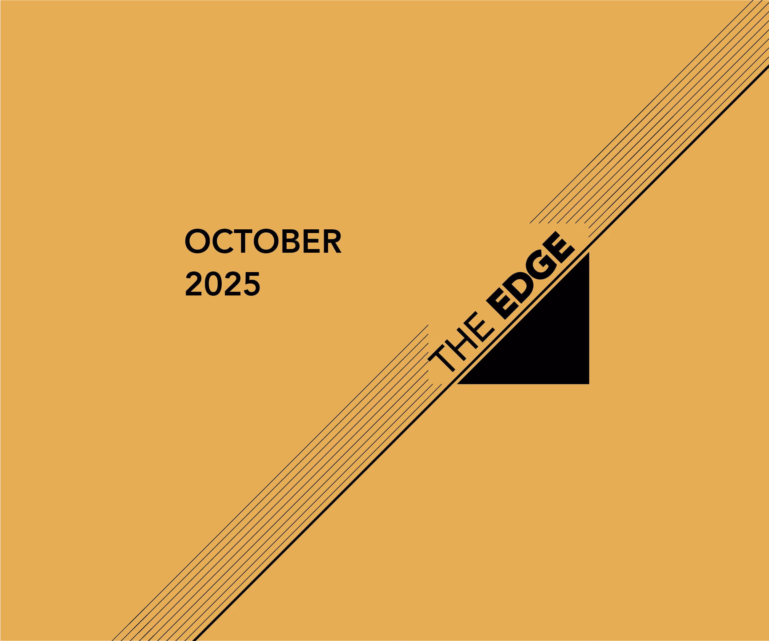 The Edge: October 2025 Edition