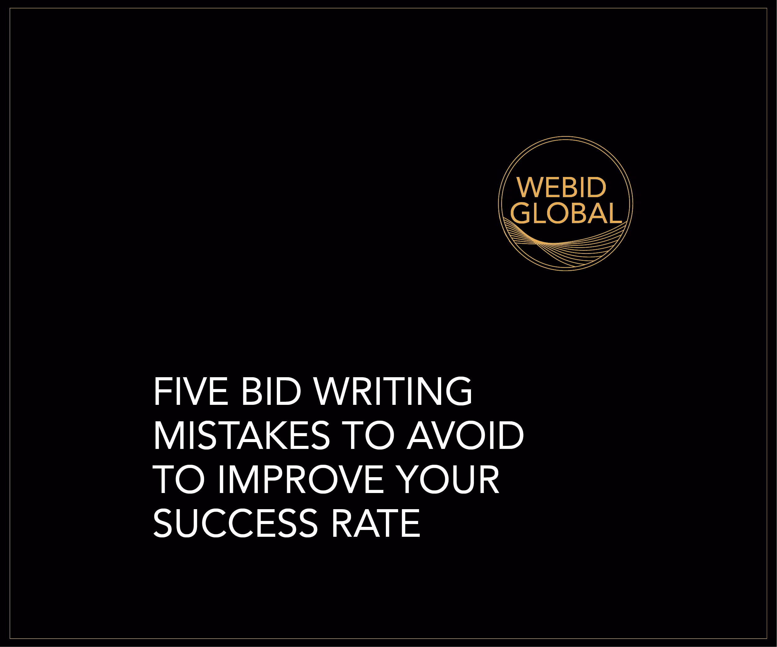 Five Bid Writing Mistakes to Avoid to Improve Your Success Rate