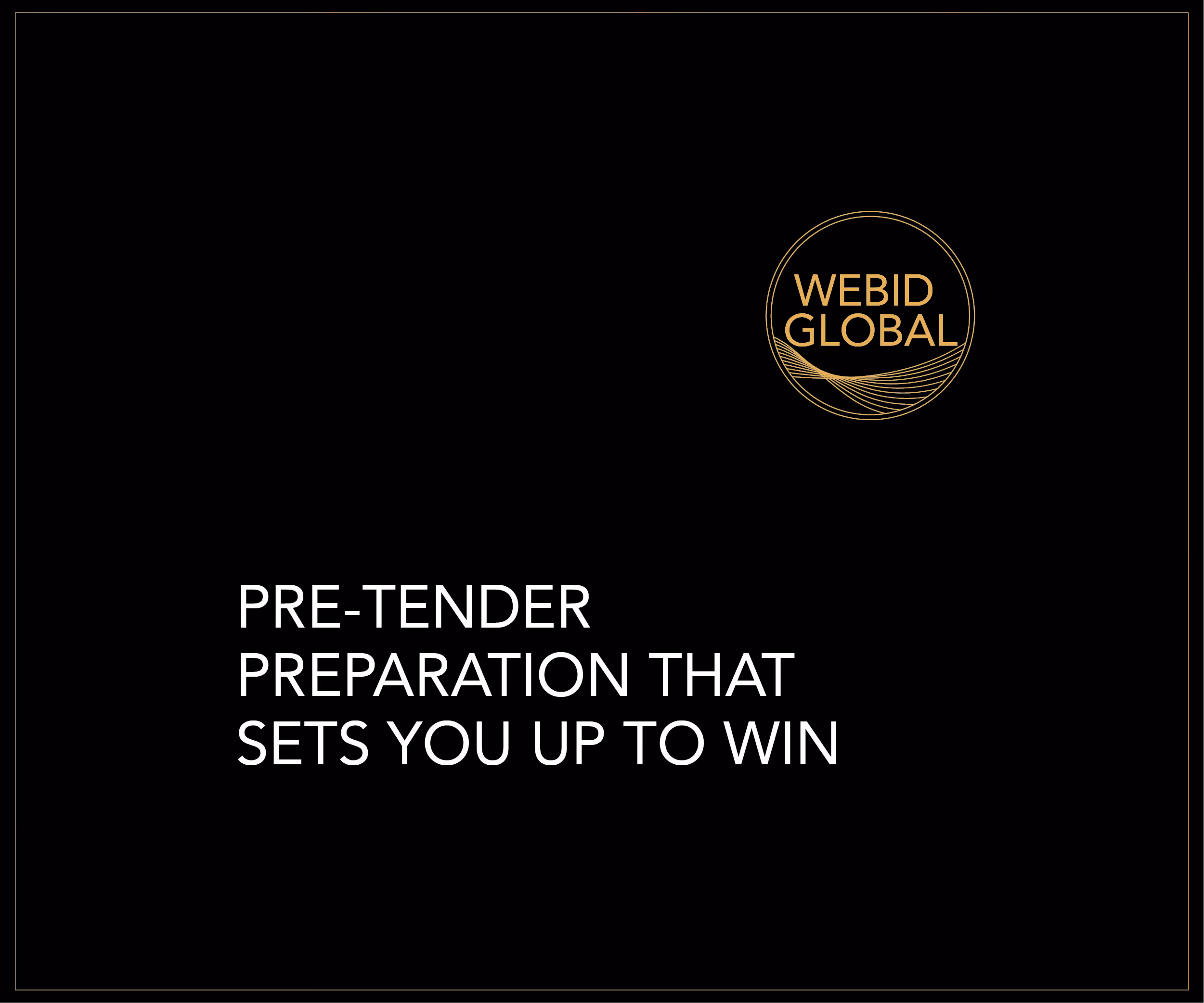 Pre-Tender Preparation That Sets You Up to Win
