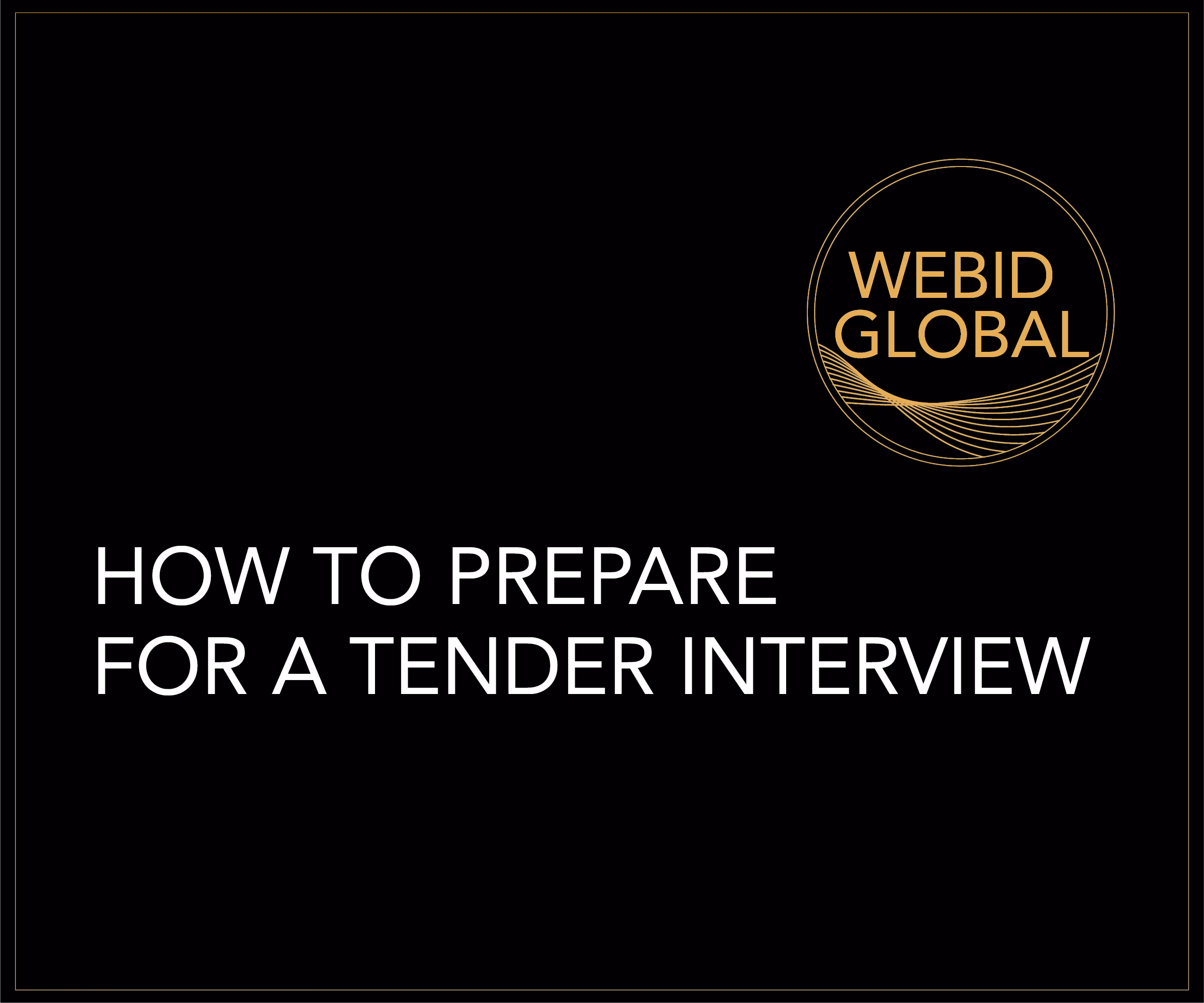 How to Prepare for a Tender Interview