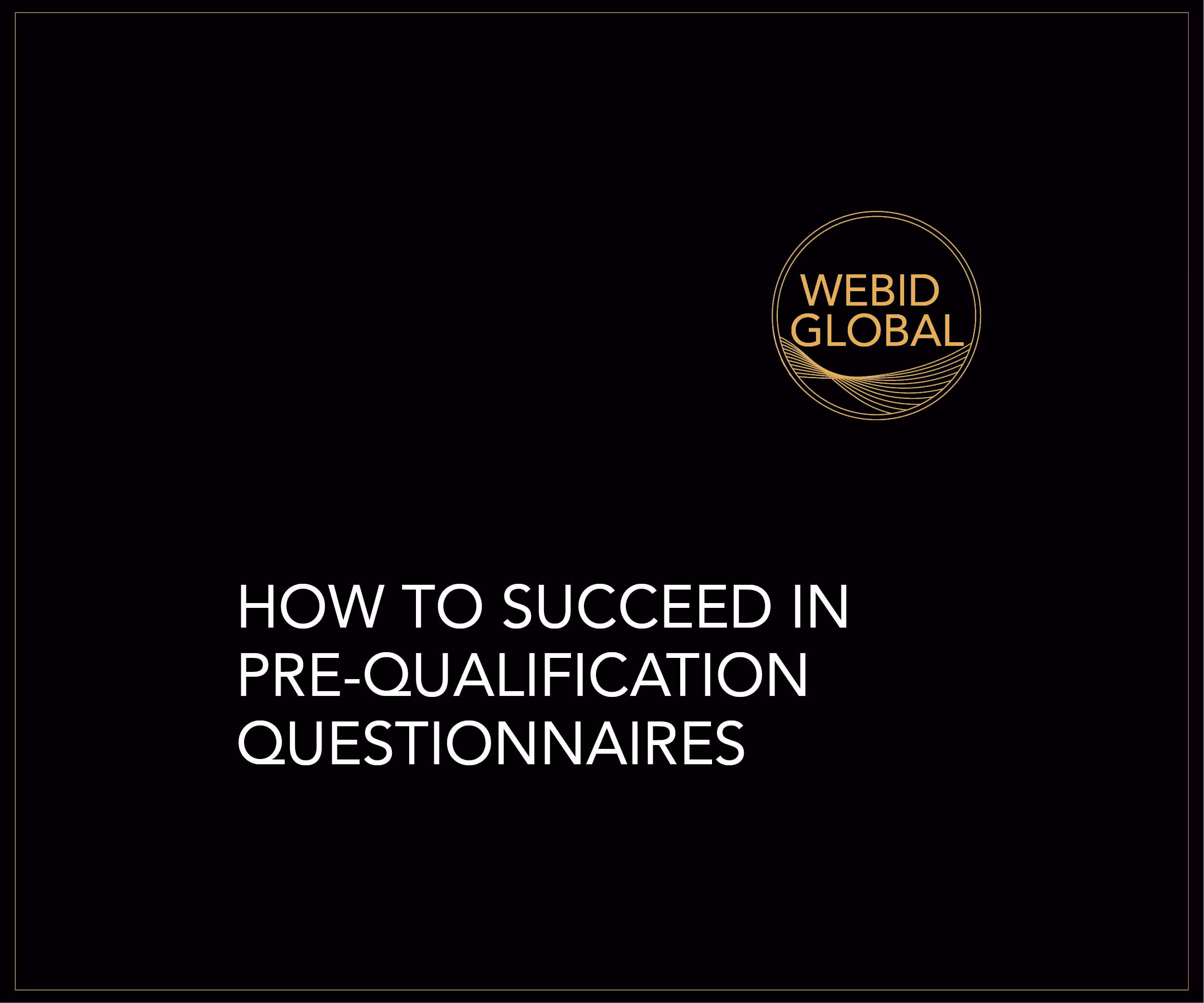 How to Succeed in Pre-Qualification Questionnaires