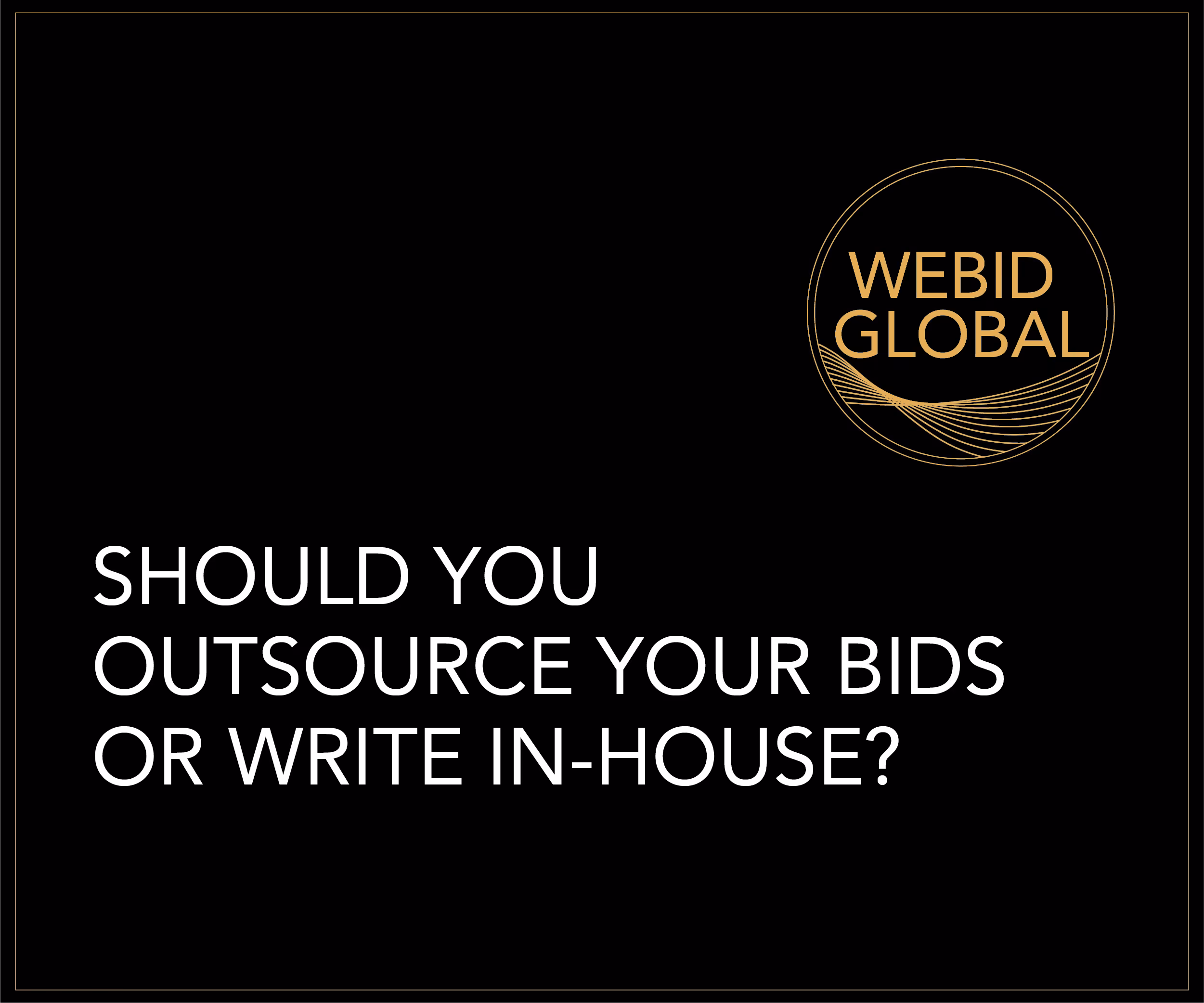 Should You Outsource Your Bids or Write In-House?