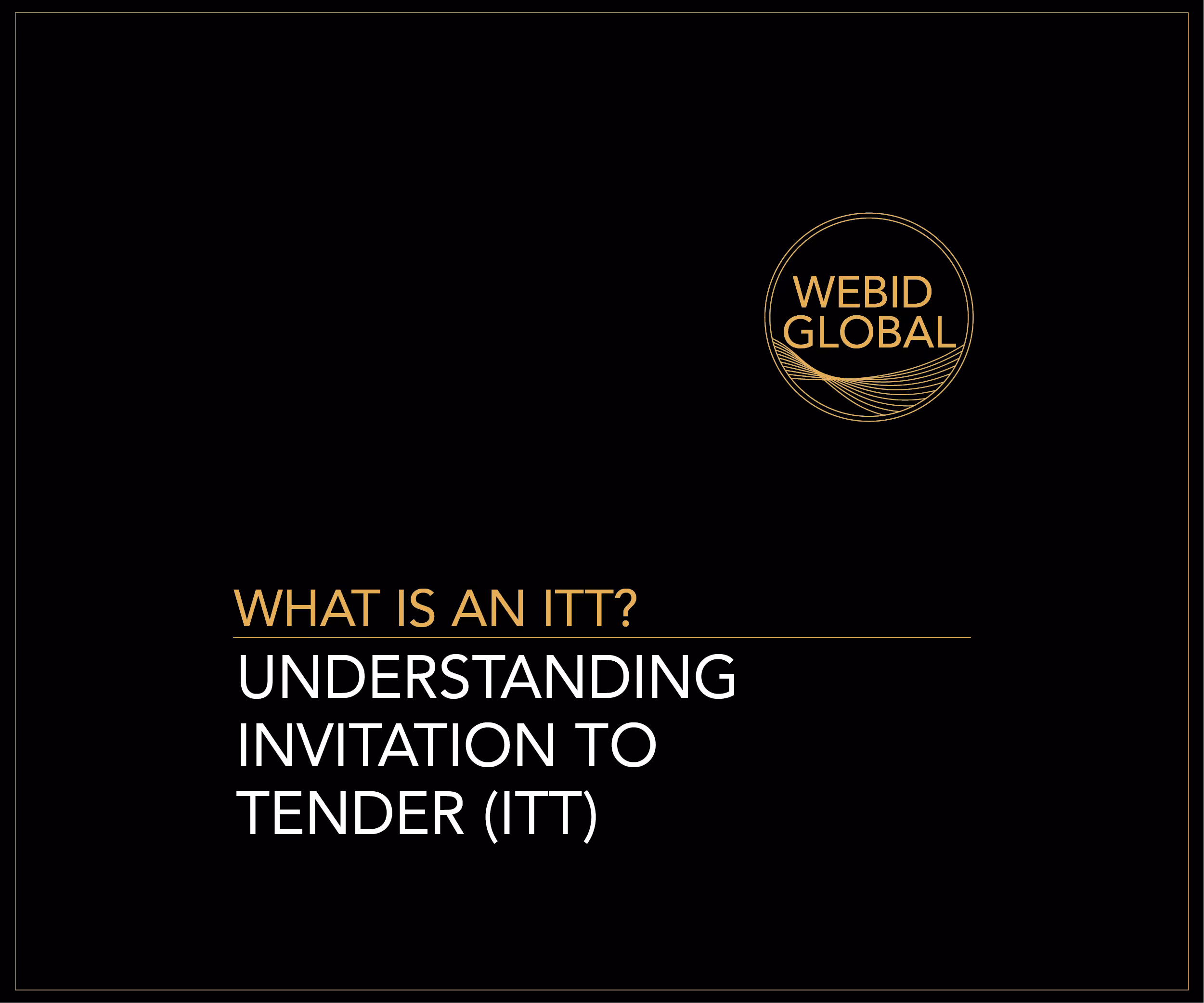 Understanding Invitation to Tender (ITT)