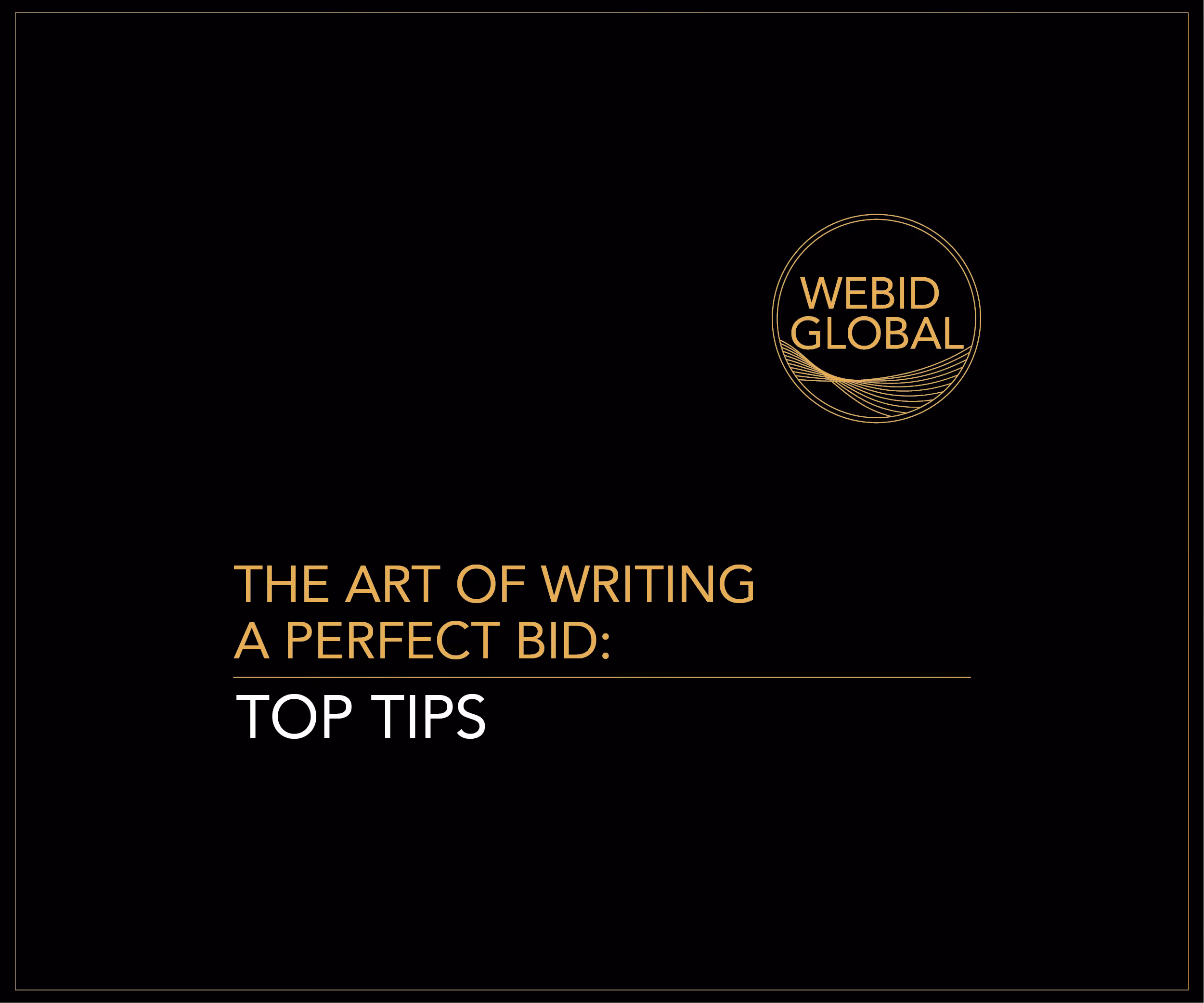The Art of Writing a Perfect Bid: Top Tips