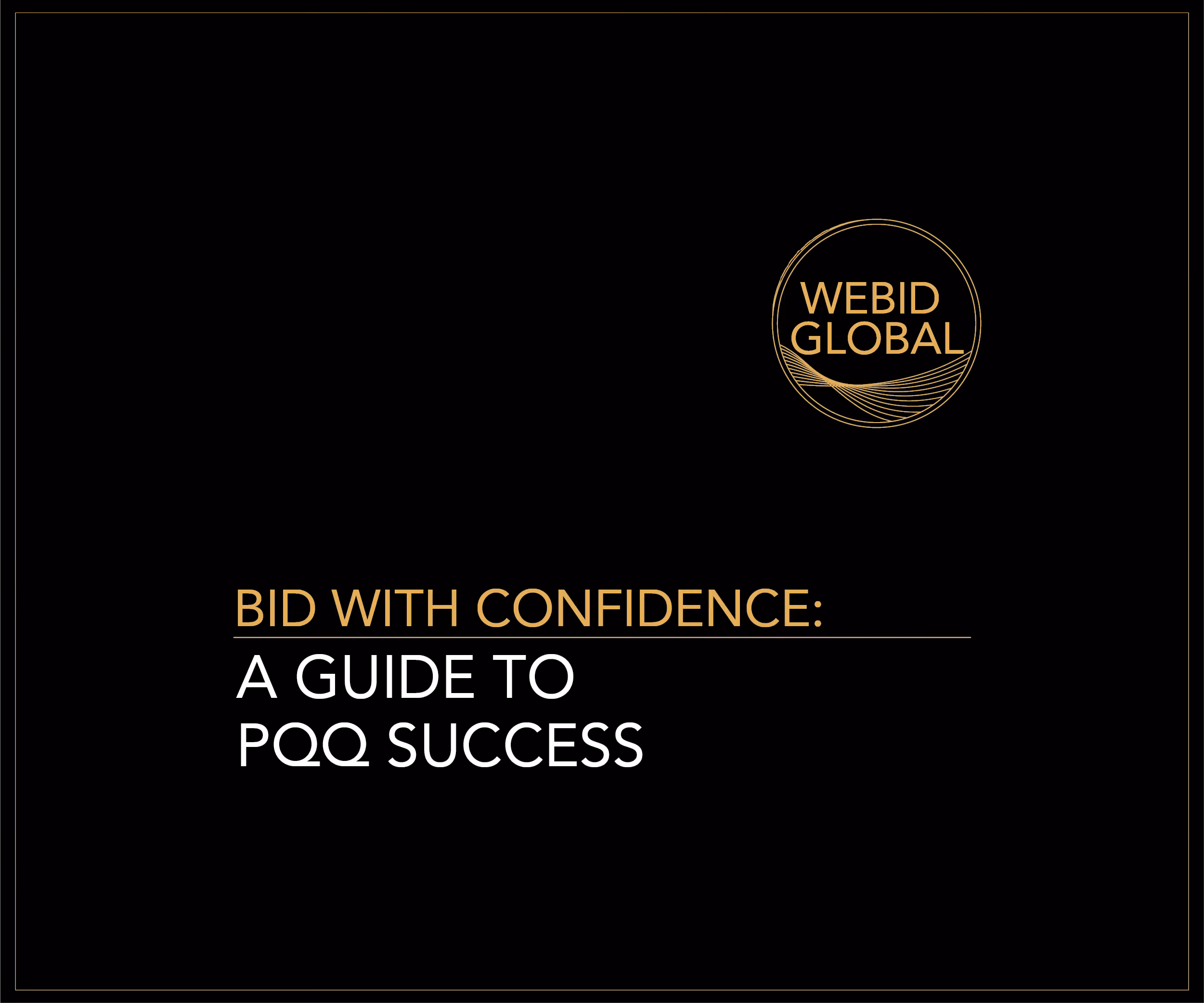 Bid with Confidence: A Guide to PQQ Success