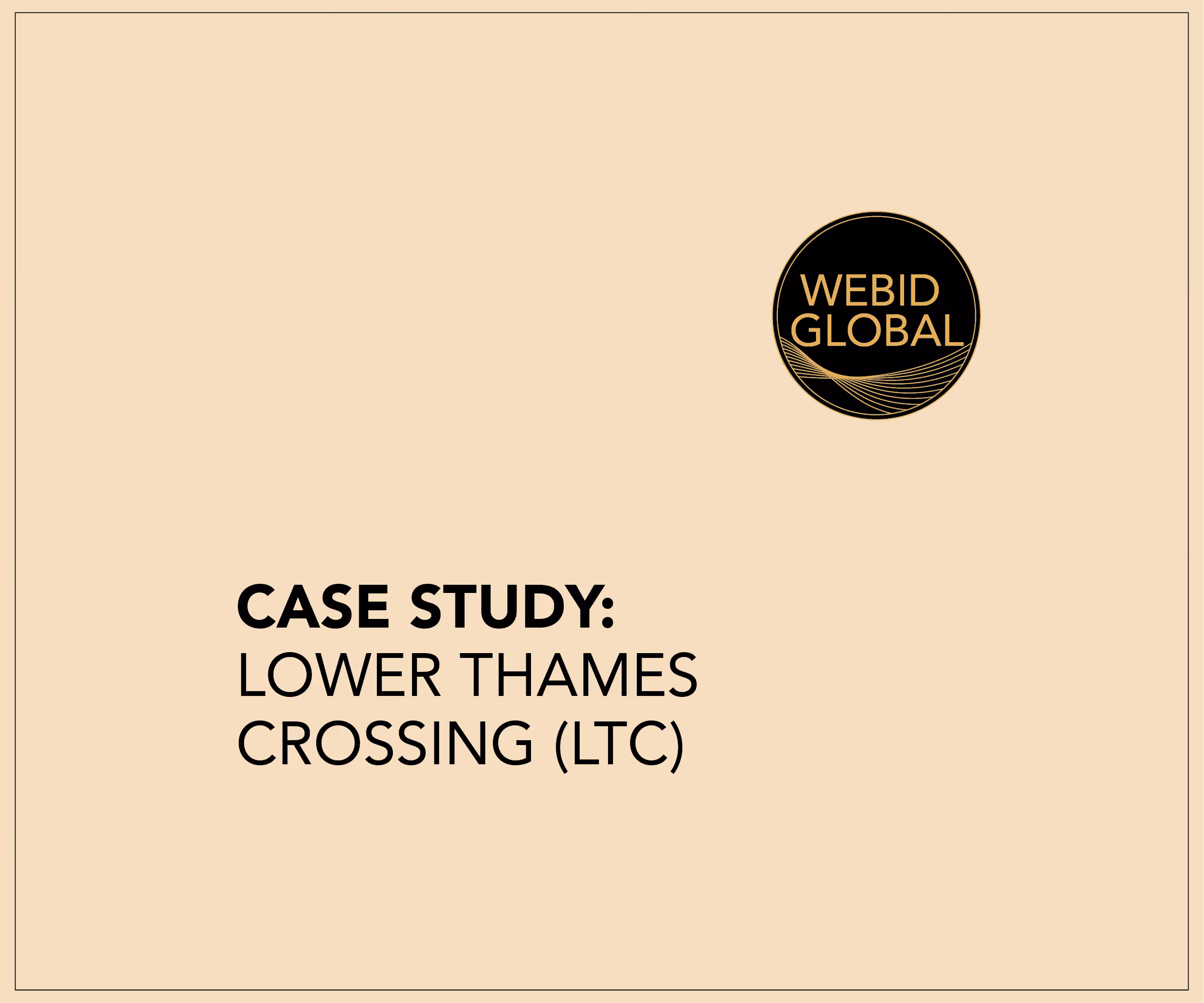 Lower Thames Crossing (LTC)