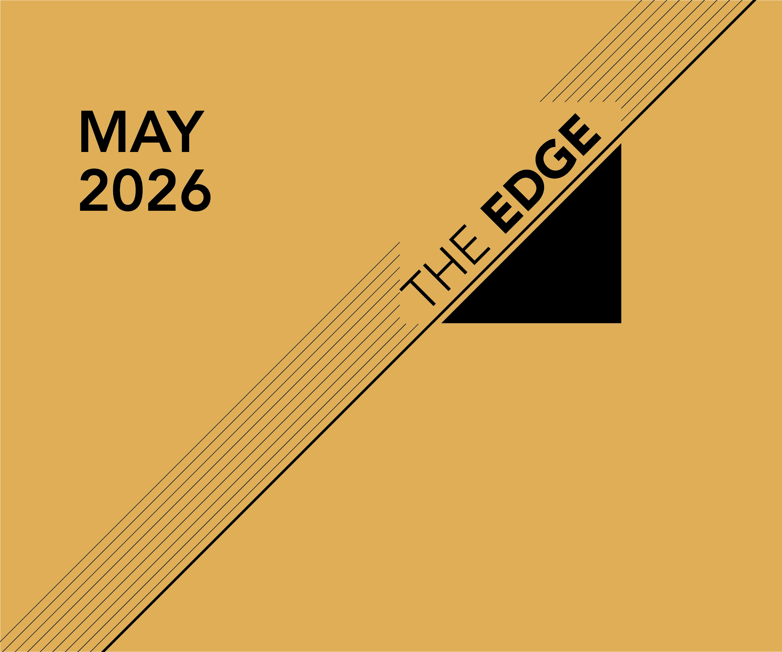The Edge: May 2026