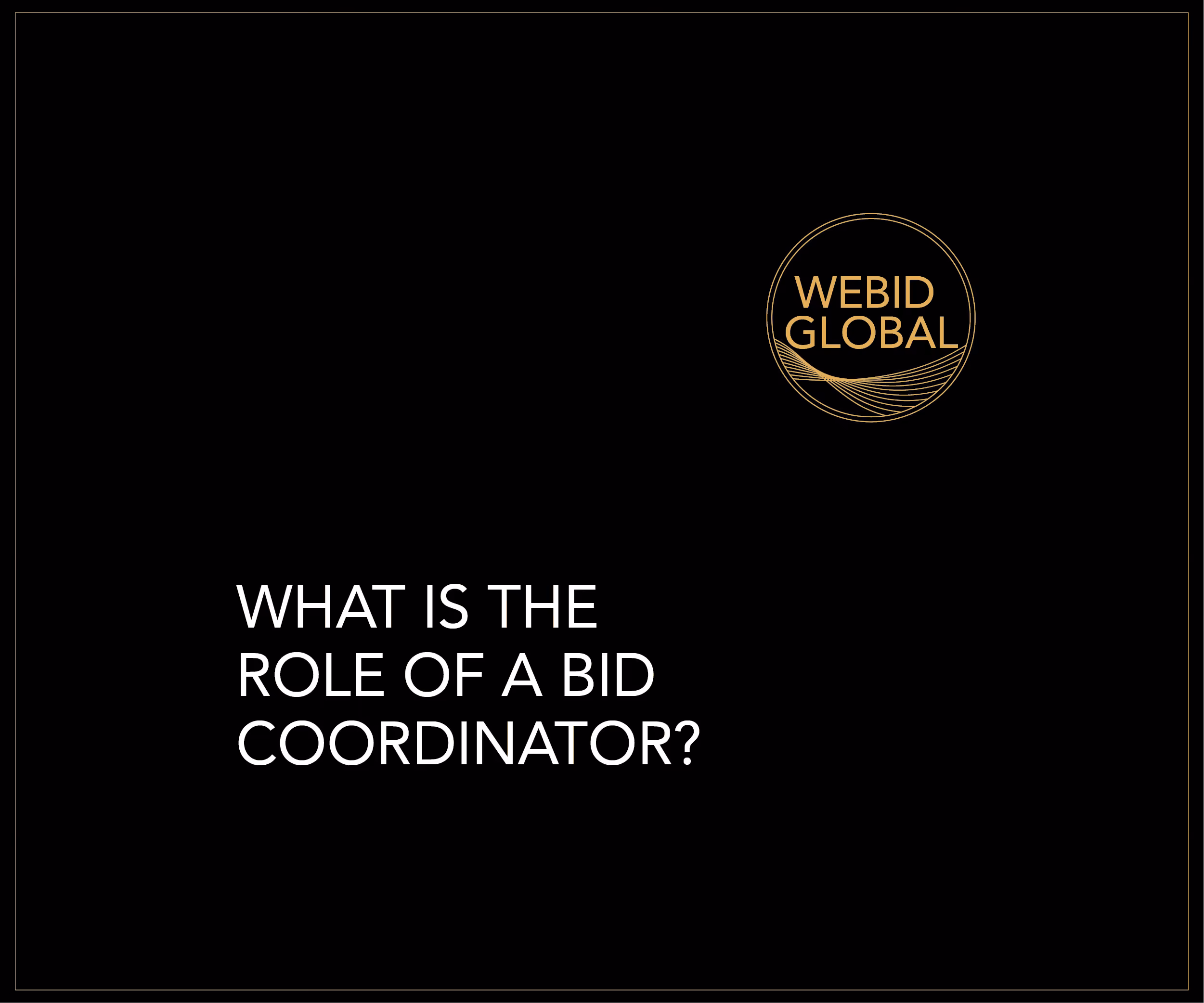 What is the Role of a Bid Coordinator?