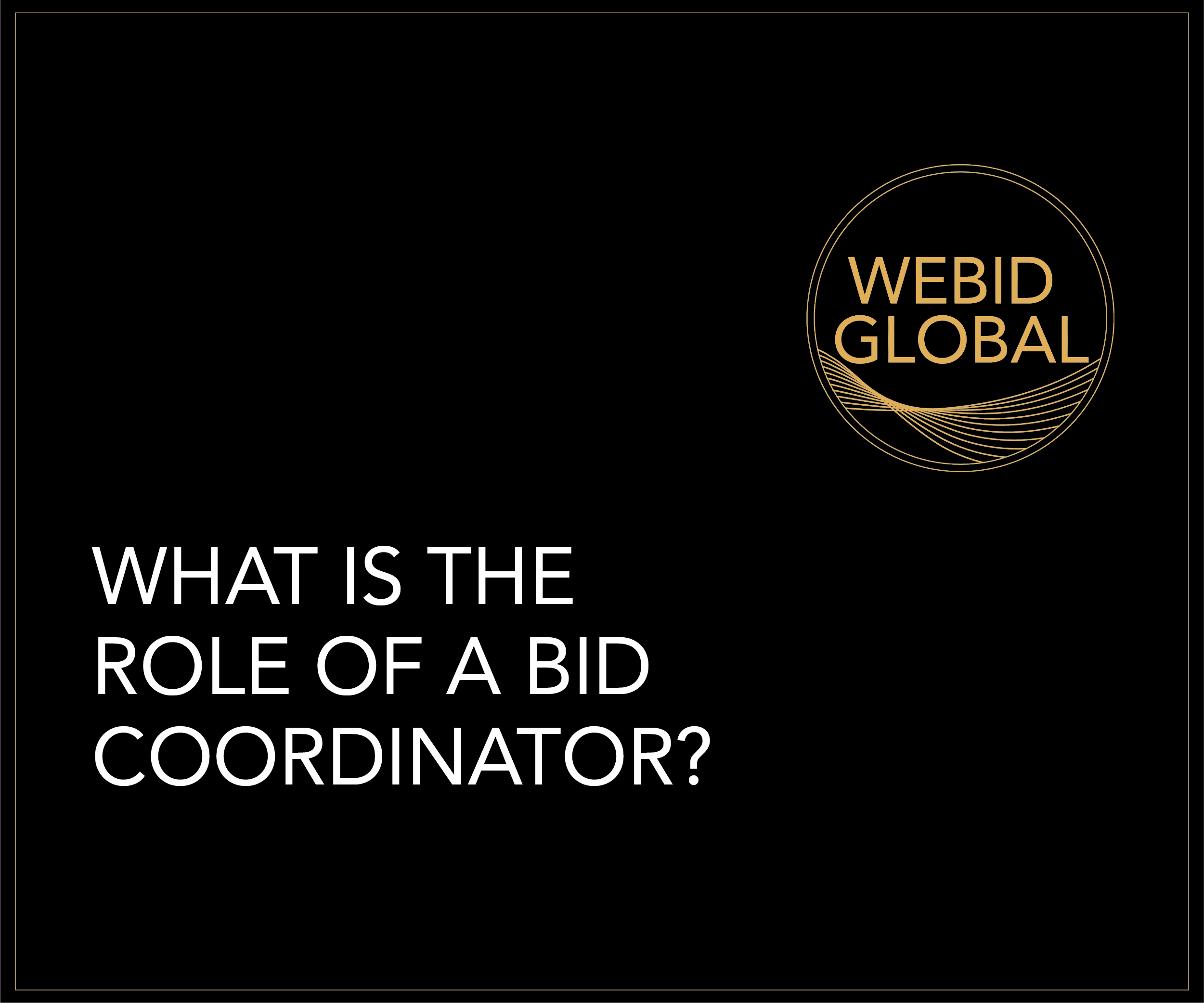 What is the Role of a Bid Coordinator?