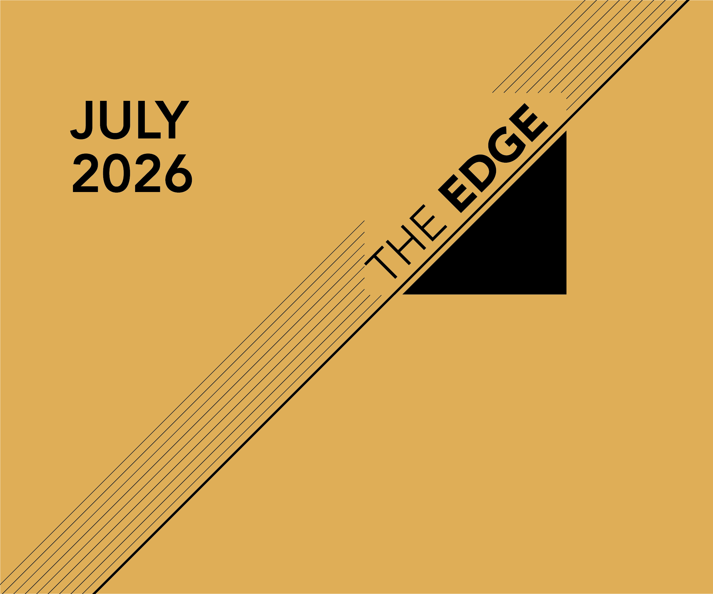 The Edge: July 2026
