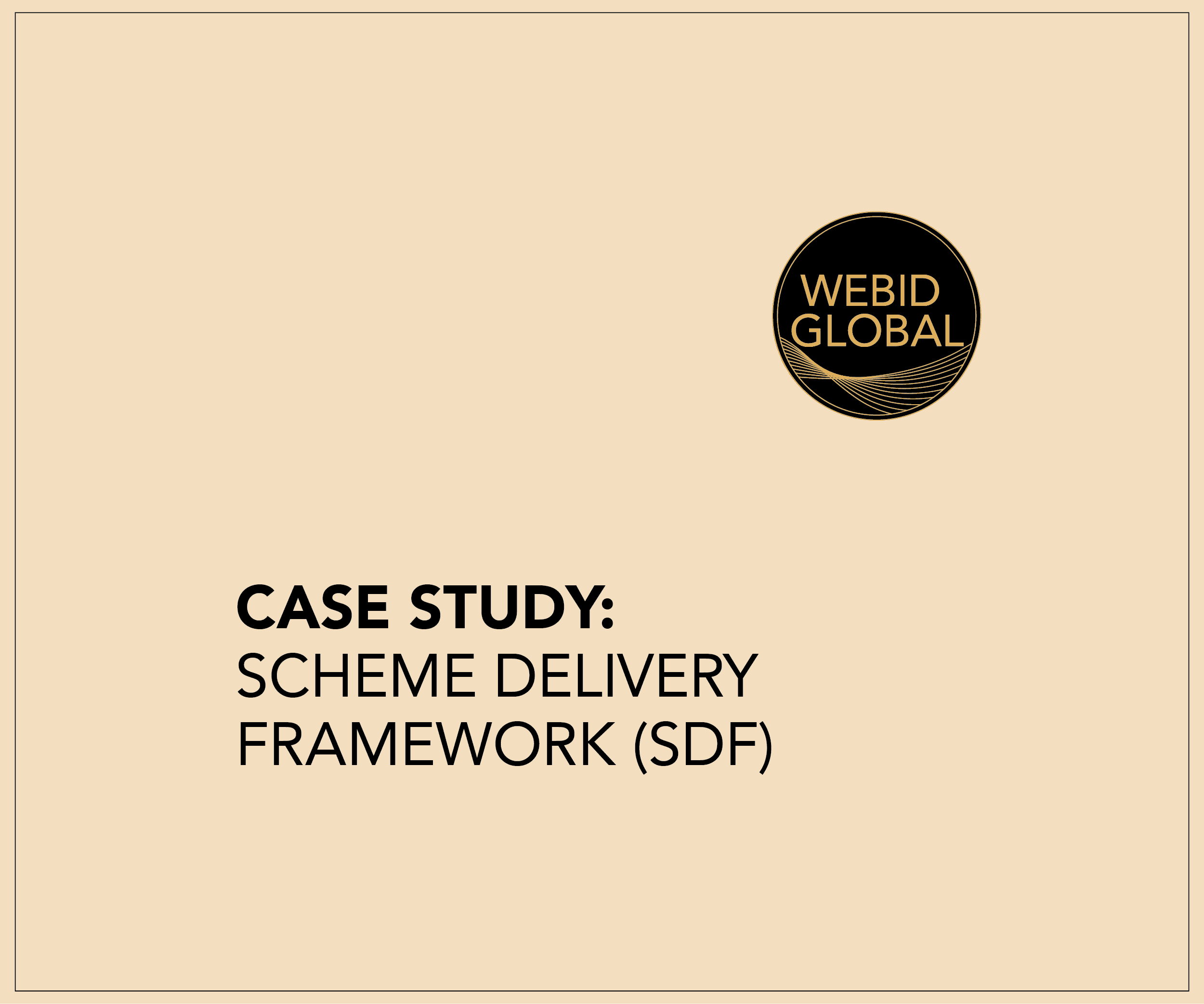 Scheme Delivery Framework (SDF)