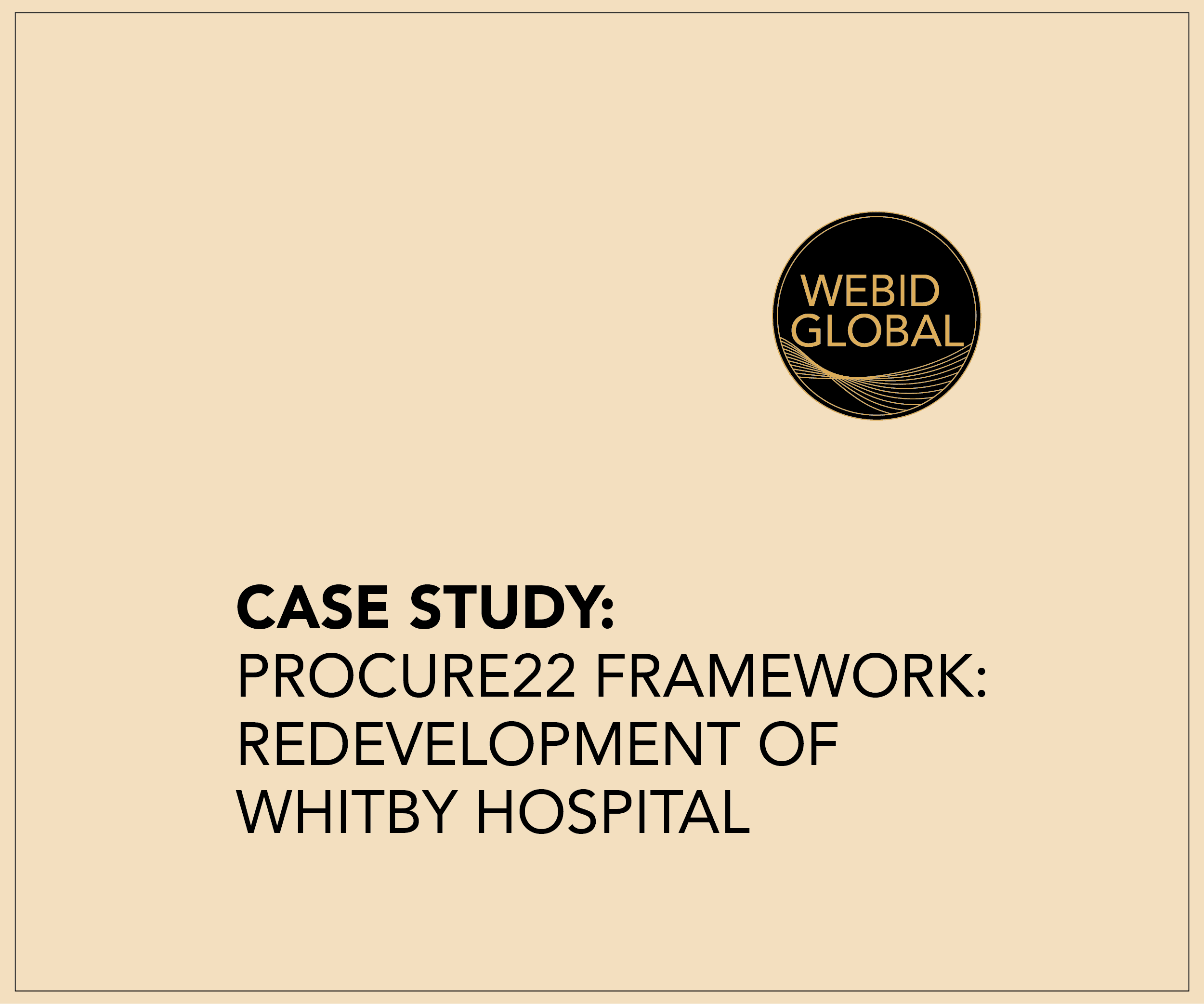 ProCure22 Framework:  Redevelopment of Whitby Hospital
