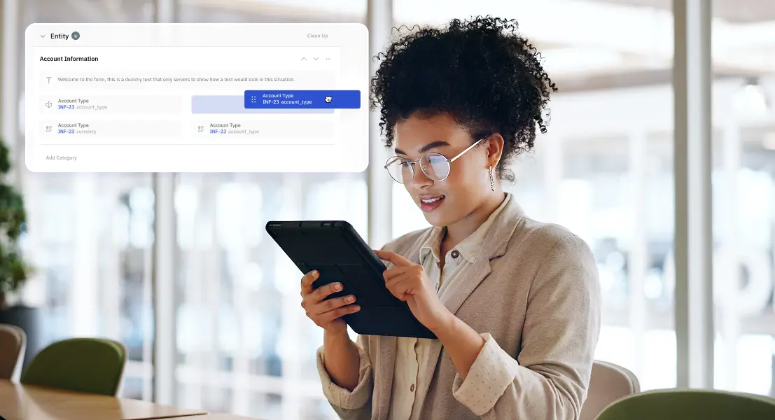 No-Code Studio for adjusting workflows, rules, and policies
with governance