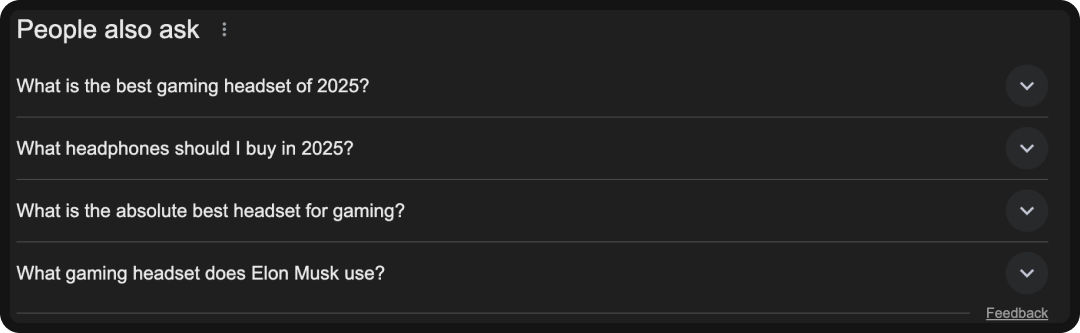 People Also Ask section on Google, helping users understand intent.