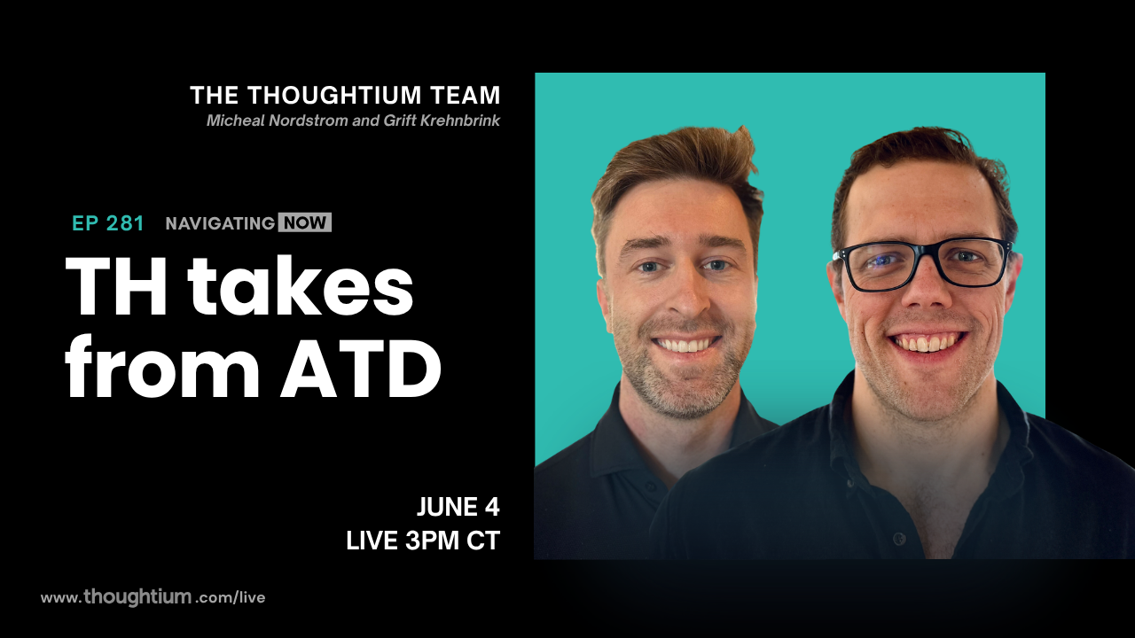 Navigating Now episode with Michael Nordstrom and Grift Krehnbrink discussing ATD Takeaways and the Future of L&D - Livestream on YouTube, Thursday, June 4 at 3pm CT