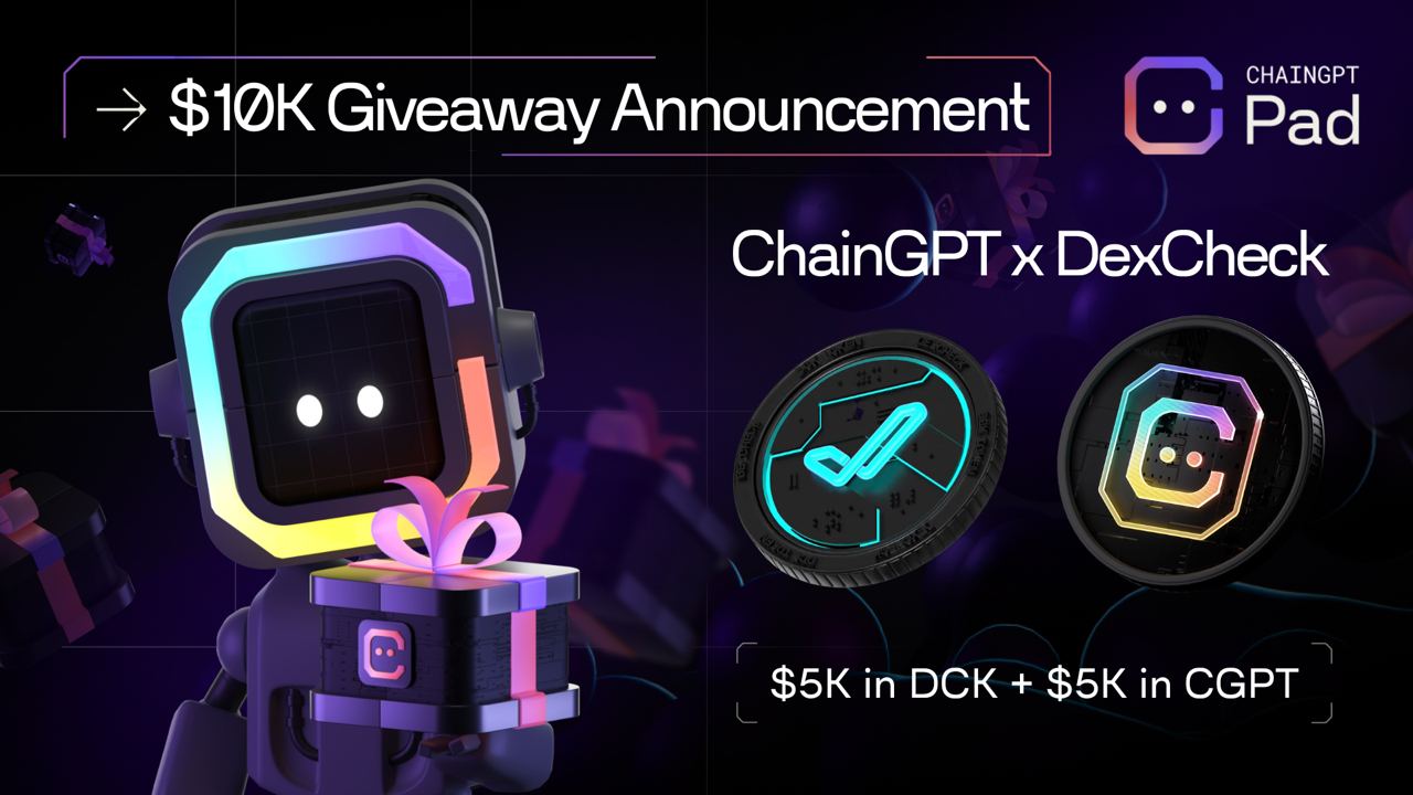 ChainGPT x DexCheck: $10,000 Giveaway!