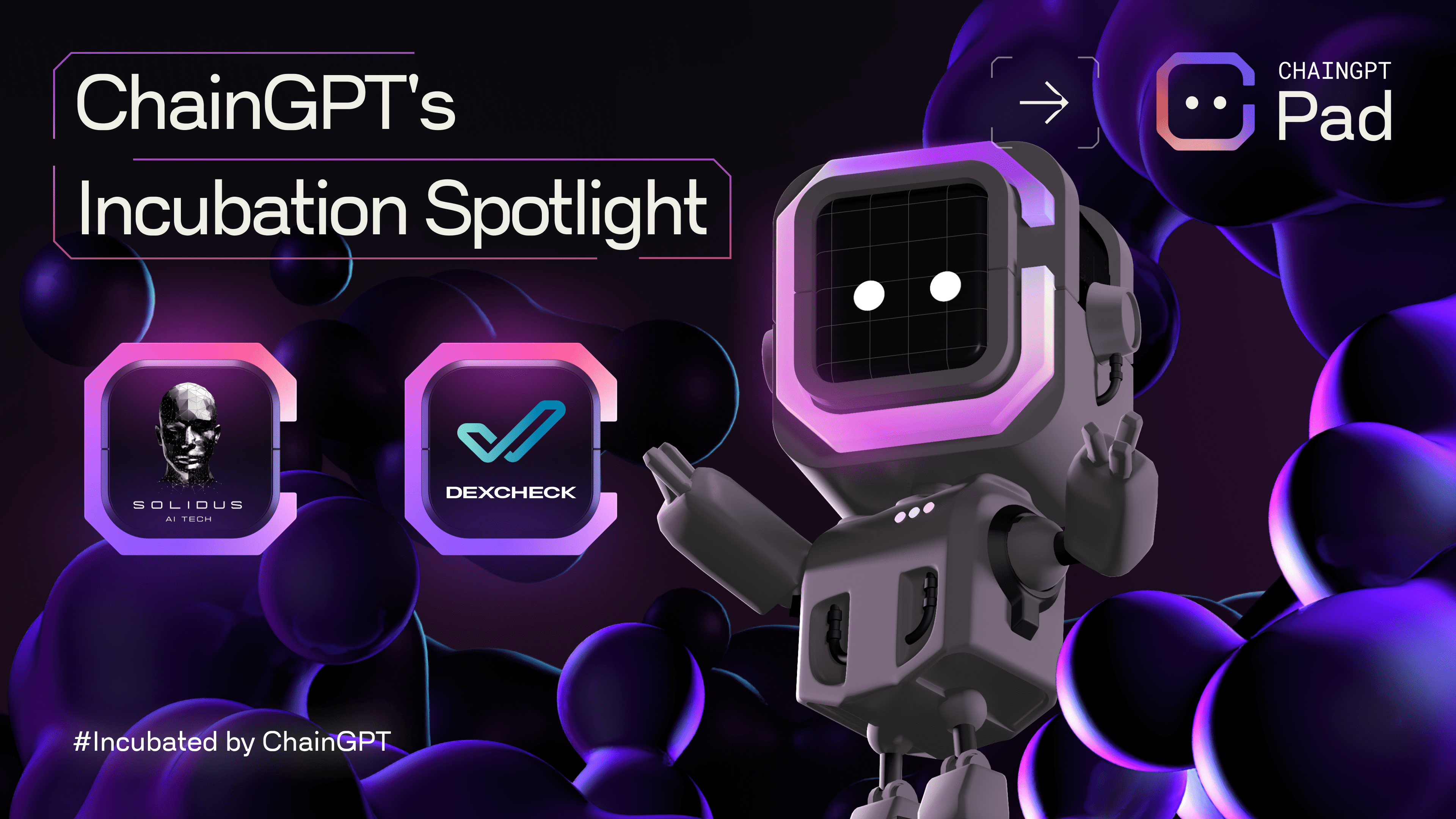 ChainGPT's Incubation Spotlight: Solidus AI Tech, DexCheck