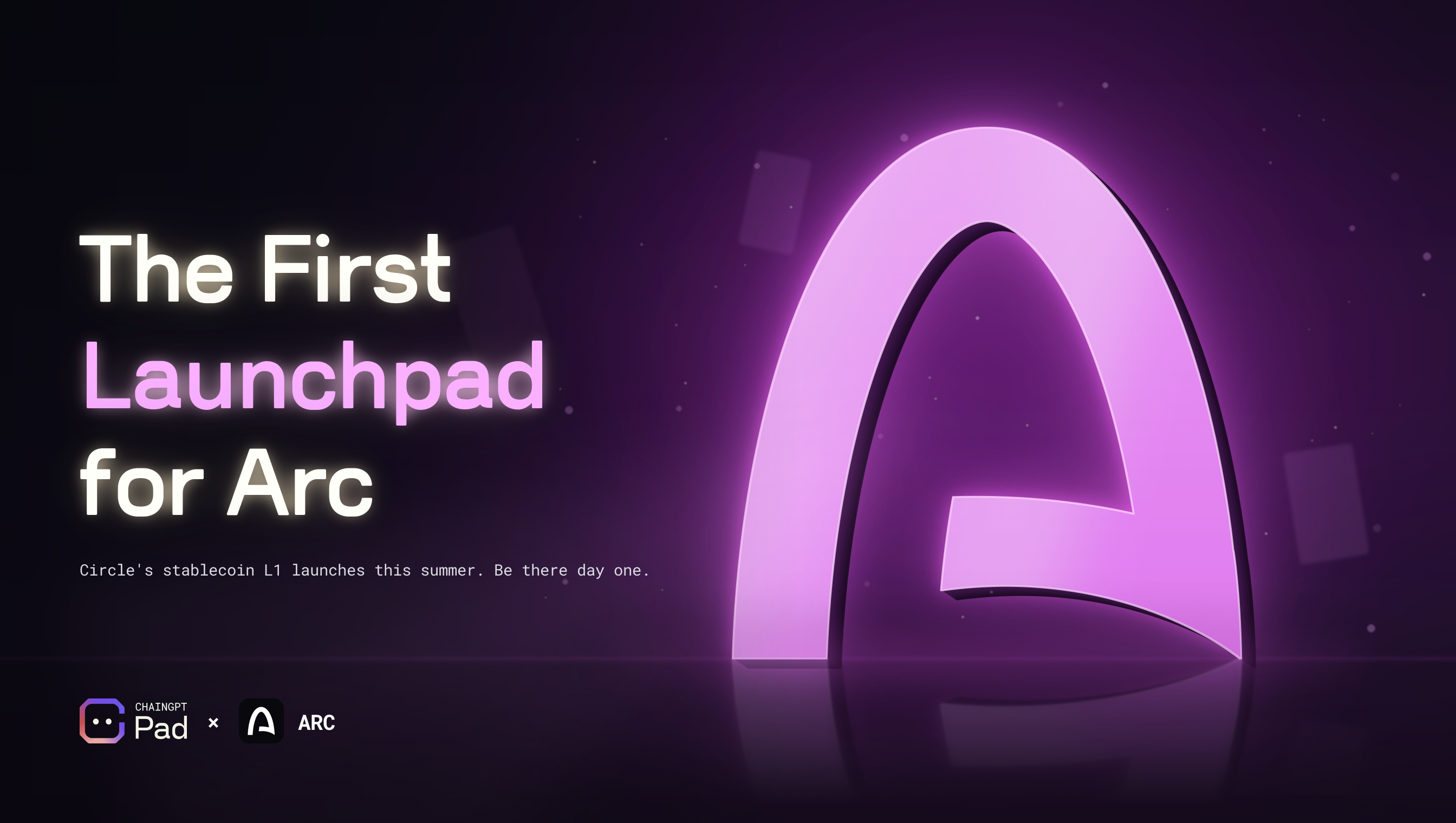 ChainGPT Pad Is the First Launchpad to Support Arc, Circle's New Blockchain