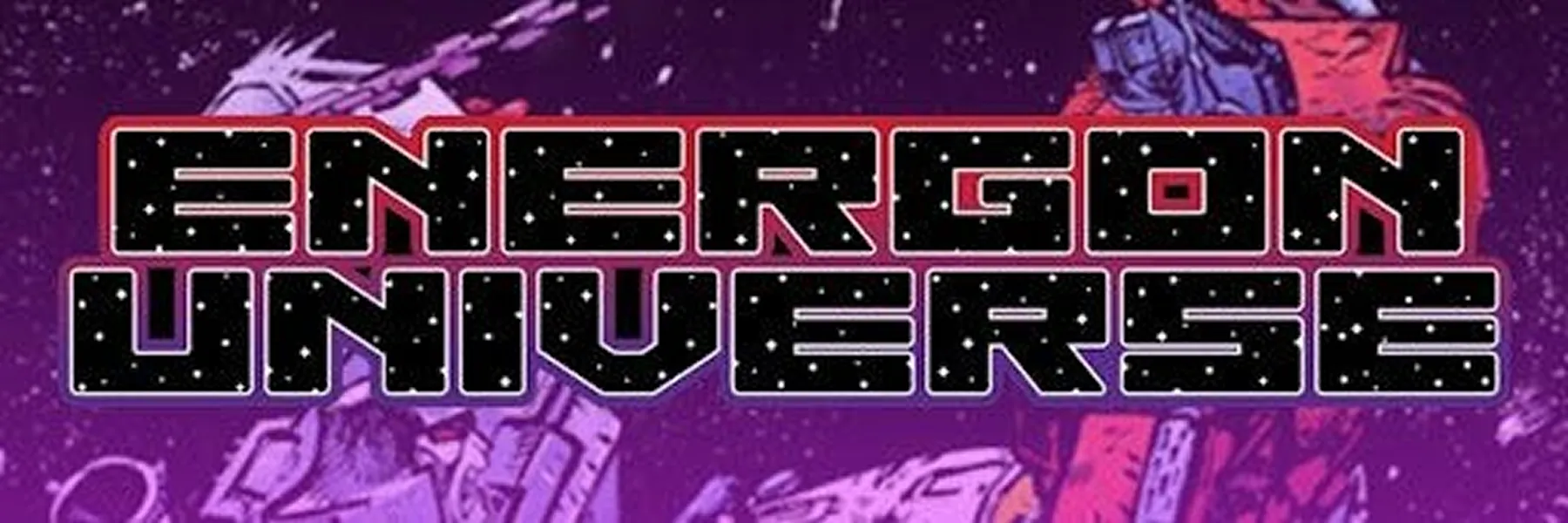 Energon Universe title logo in black outlined lettering over a purple comic-style background.