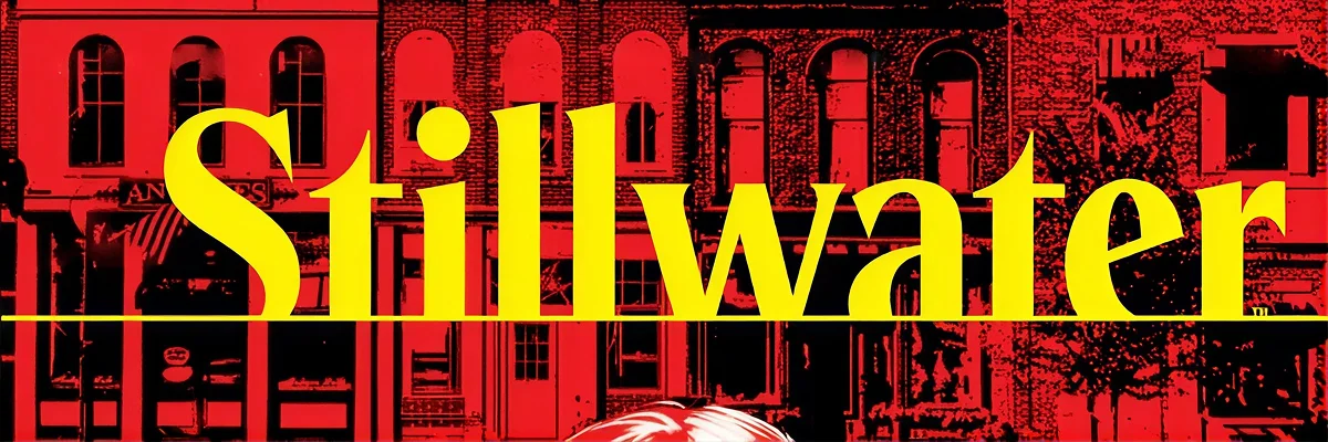 Yellow text 'Stillwater' over a red-tinted background showing building facades with windows and doors.